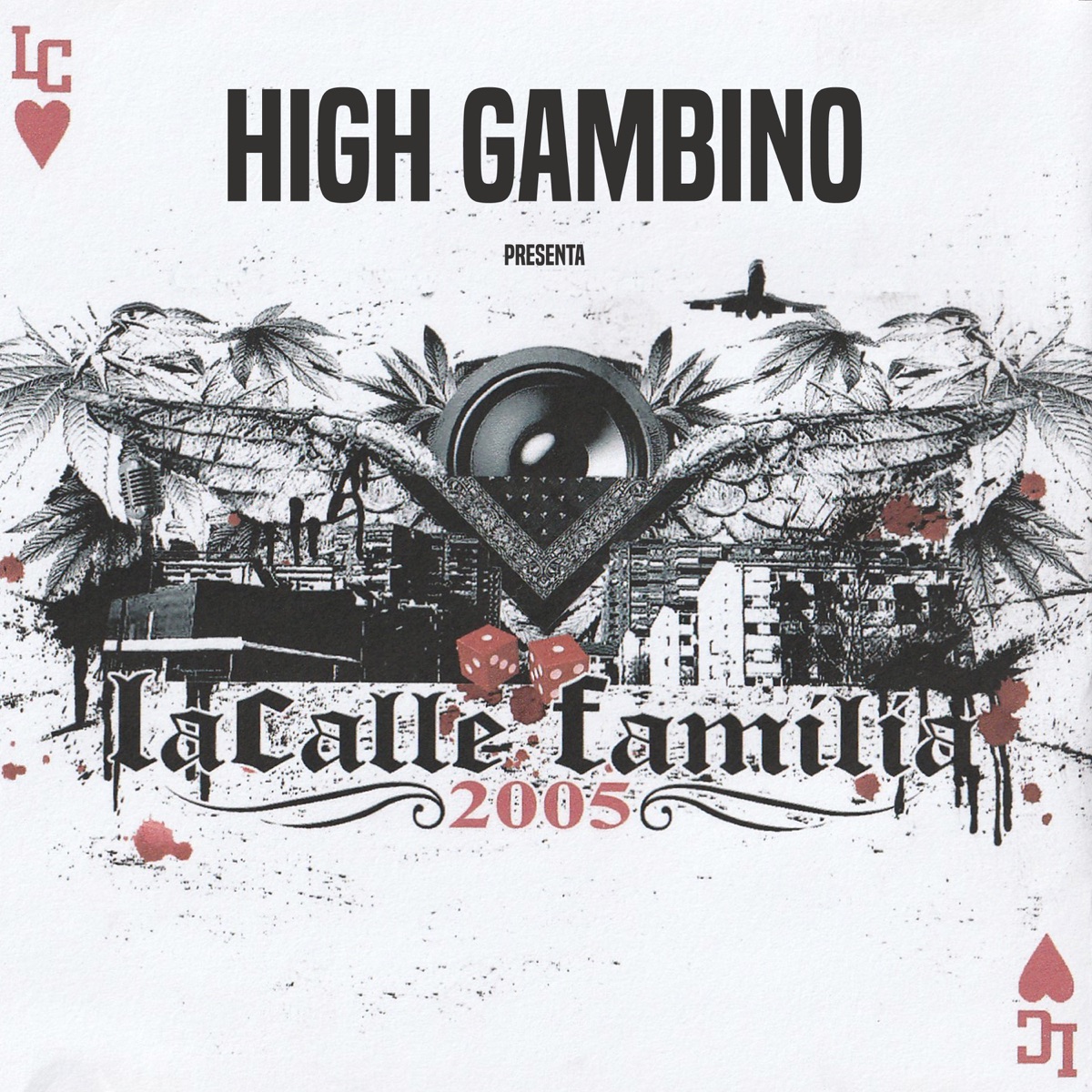 Lacalle Familia 2005 by High Gambino album cover