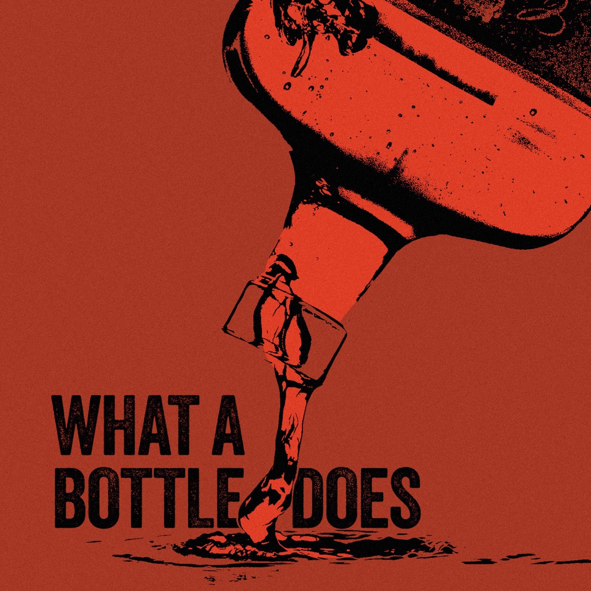 What A Bottle Does - Single by Kevin Smiley album cover