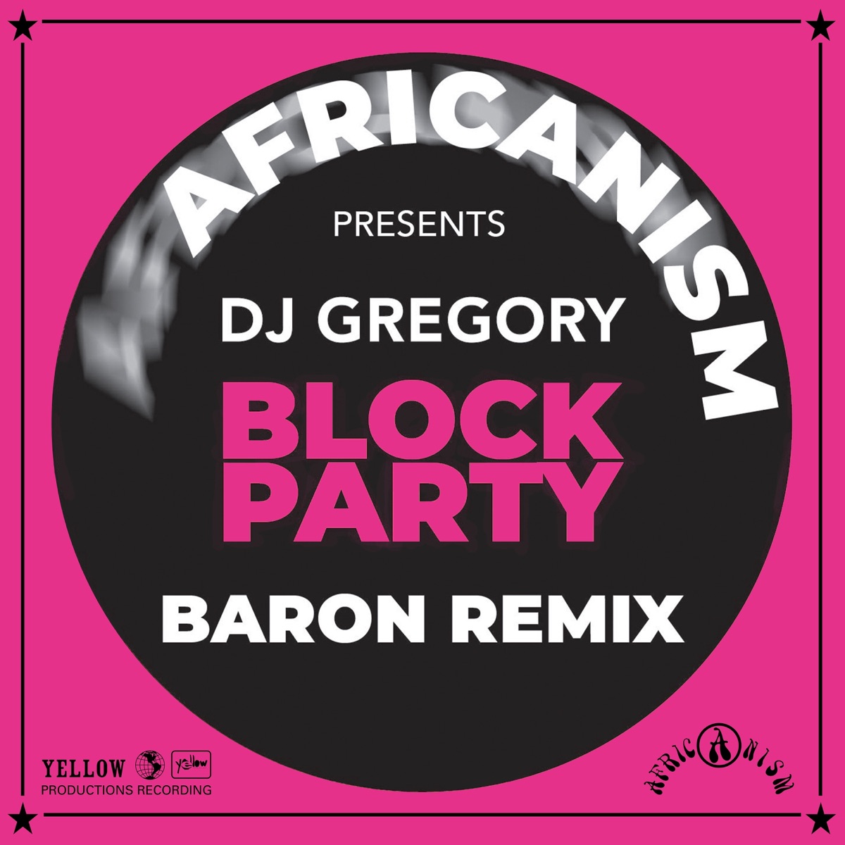 Block Party (Baron Remix) - Single by Africanism, DJ Gregory & Baron (FR) album cover