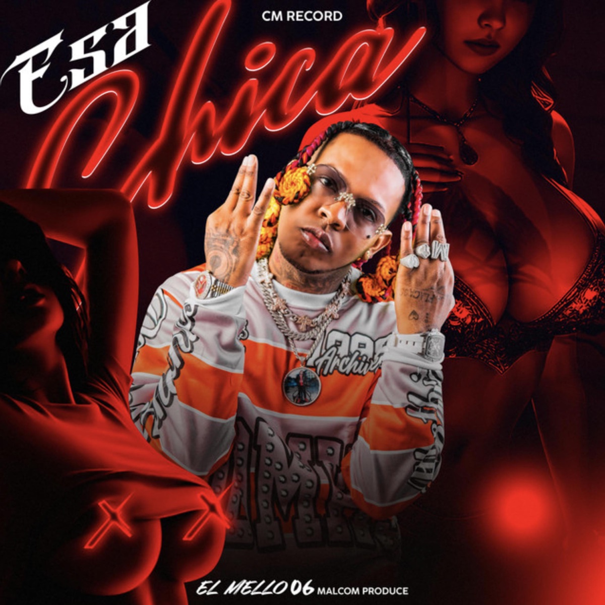 Esa Chica (feat. El Mello 06 & Cm Records) - Single by El Bellaco album cover