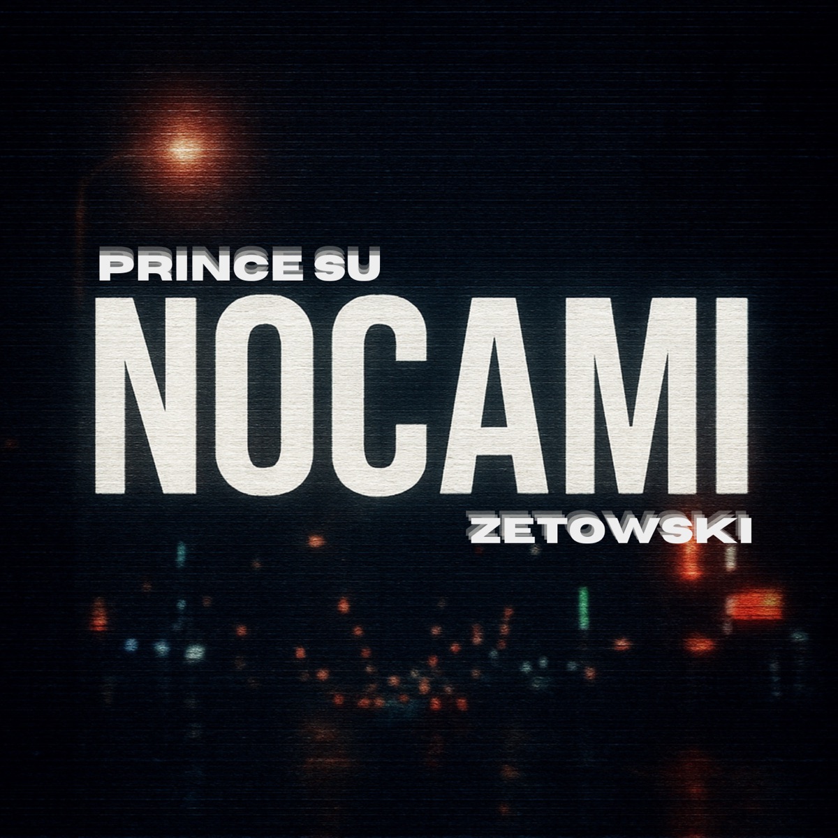Nocami - Single by Prince Su & Zetowski album cover