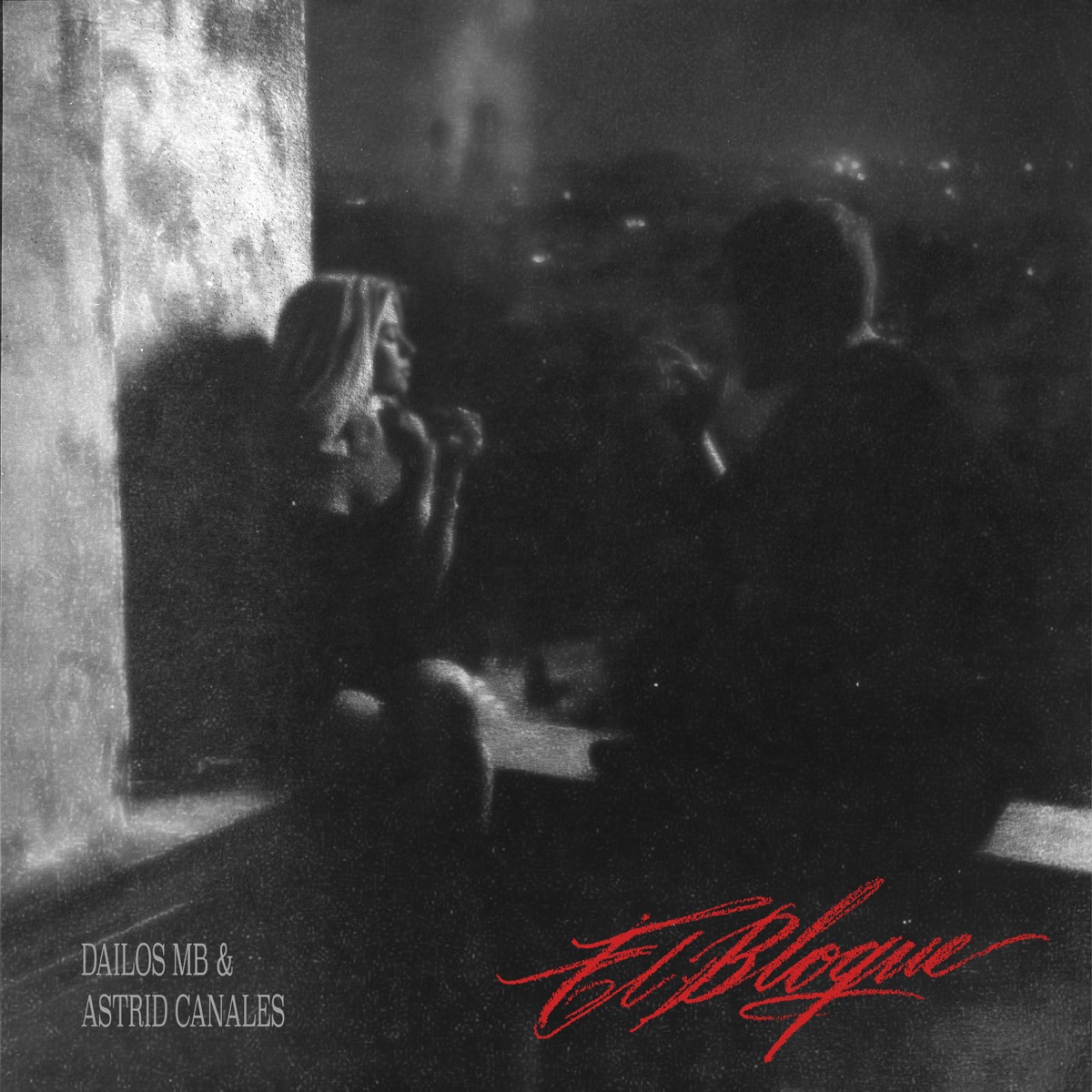 El Bloque - Single by Dailos MB & Astrid Canales album cover