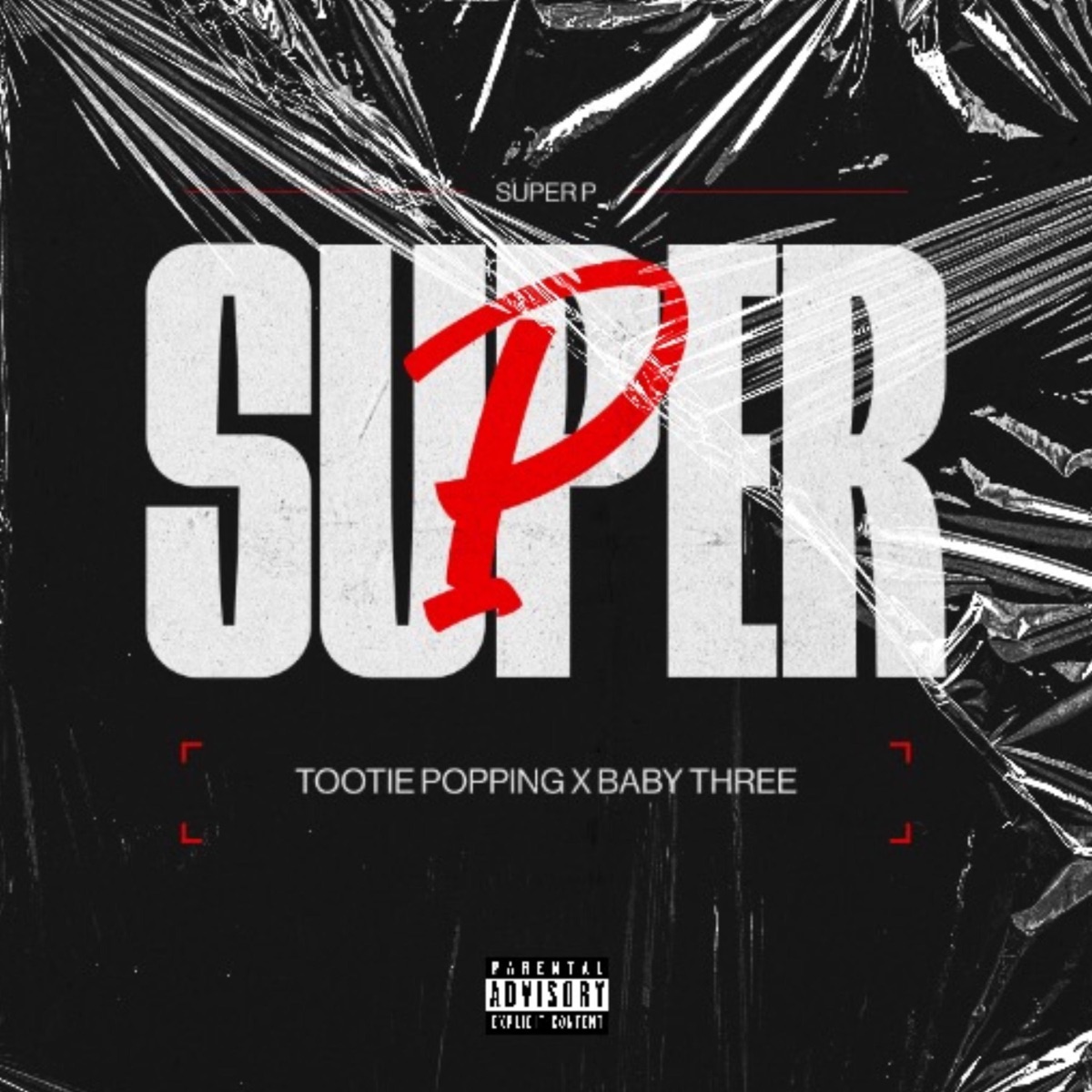 Super P Remix (feat. Baby Three) - Single by Tootie Popping album cover