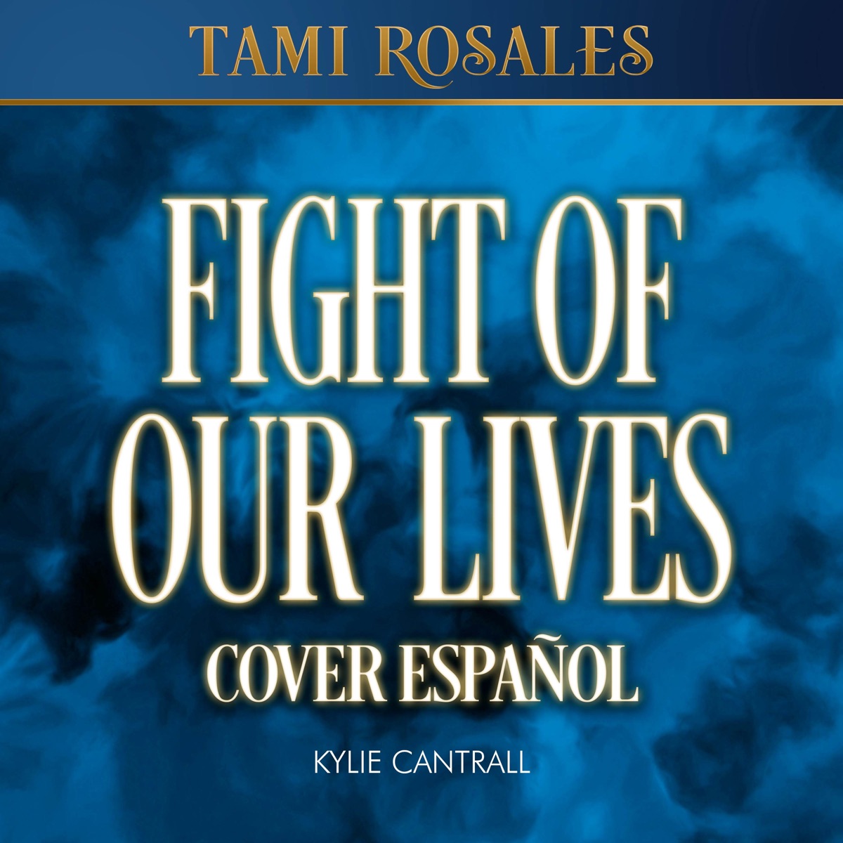 Fight of Our Lives (From "Descendants: The Rise of Red") [Cover Español] - Single by Tami Rosales album cover