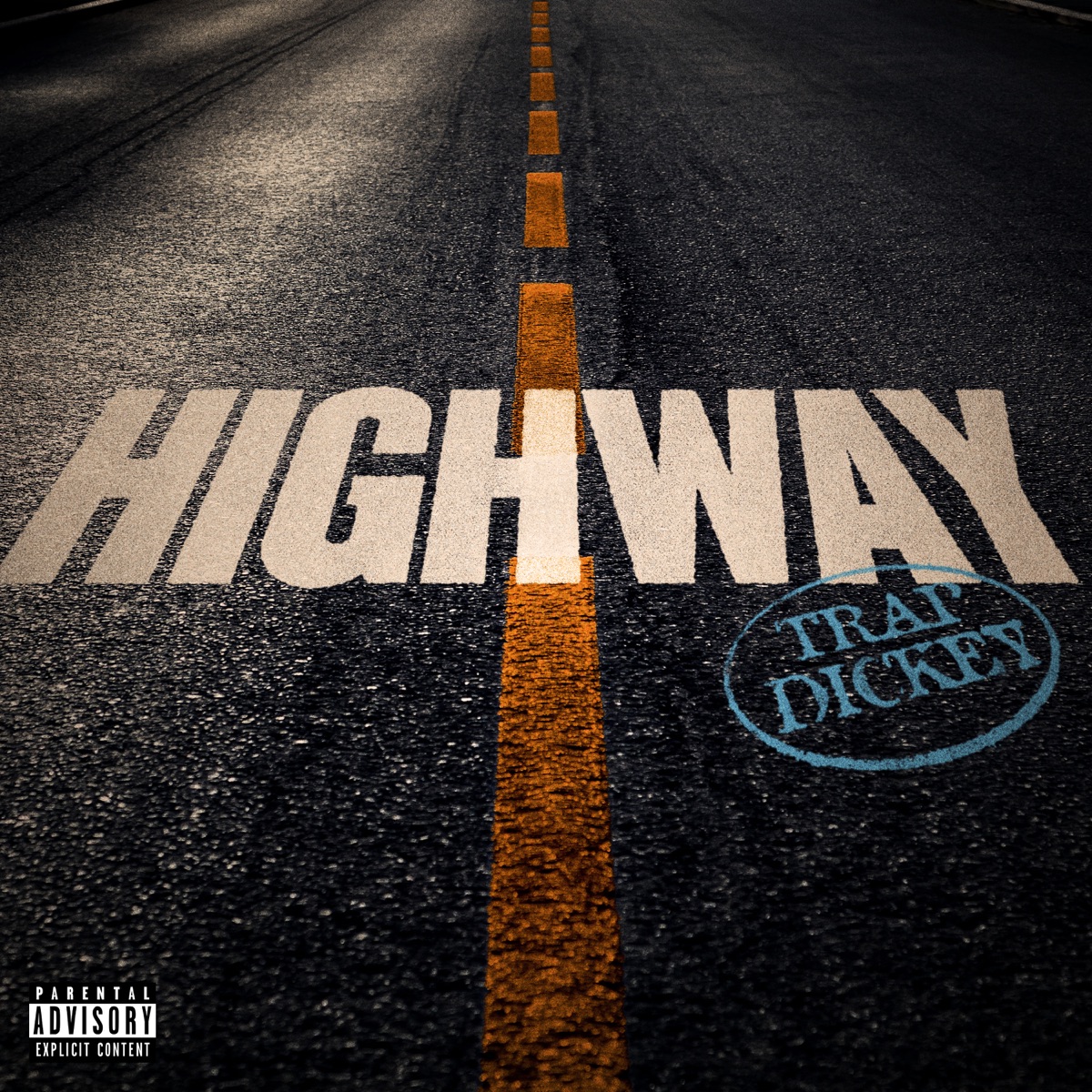 Highway - Single by Trap Dickey album cover