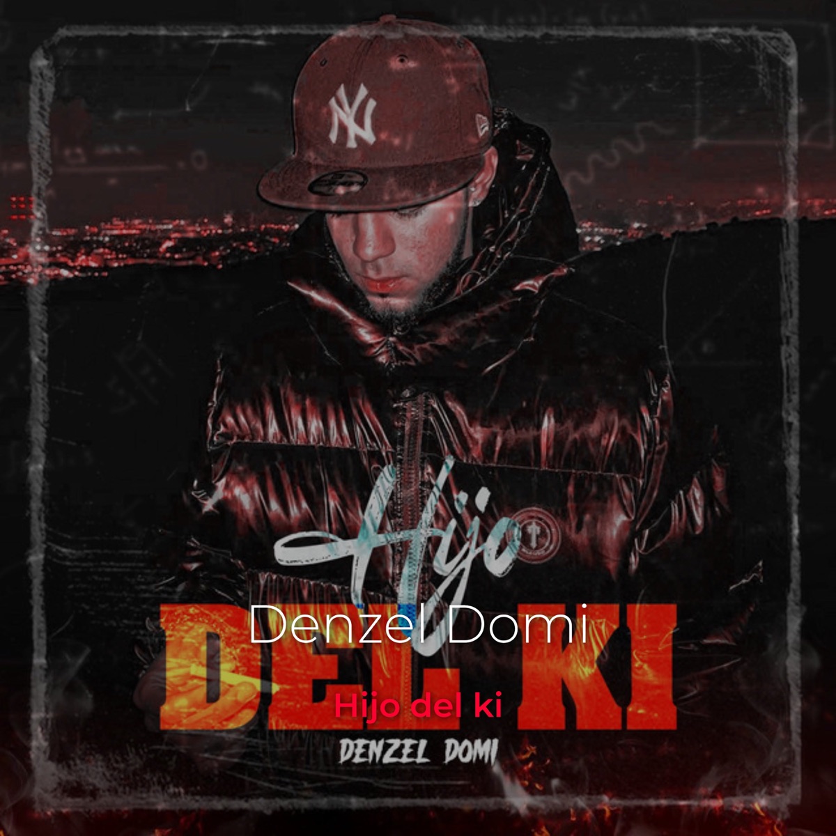 Hijo del Ki - EP by Denzel Domi album cover