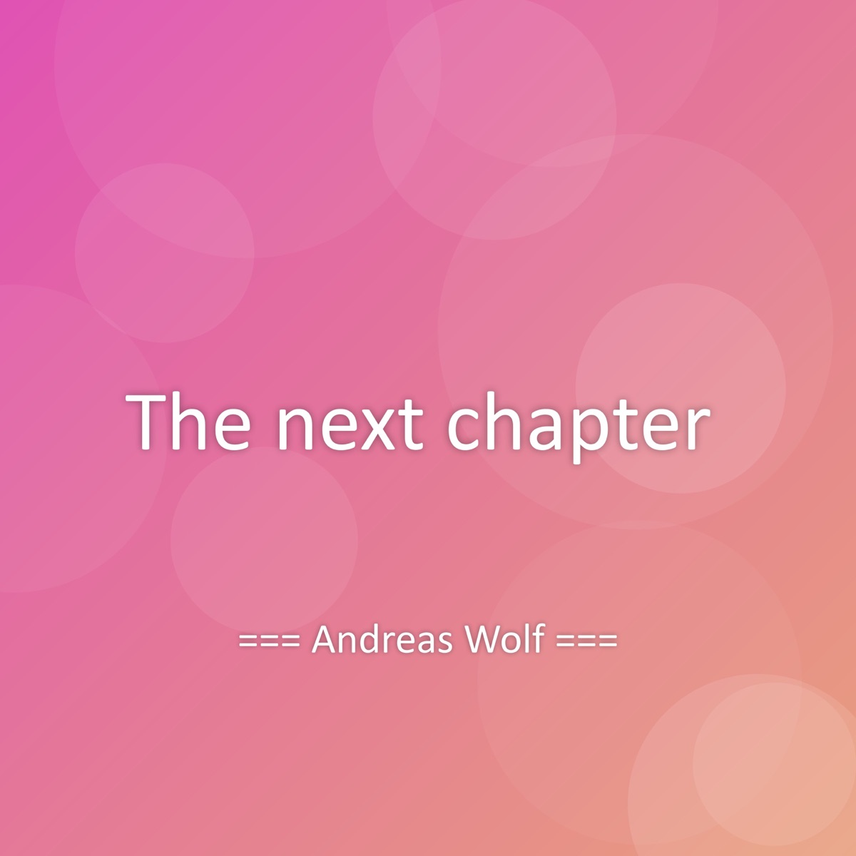 The next chapter - Single by Andreas Wolf album cover