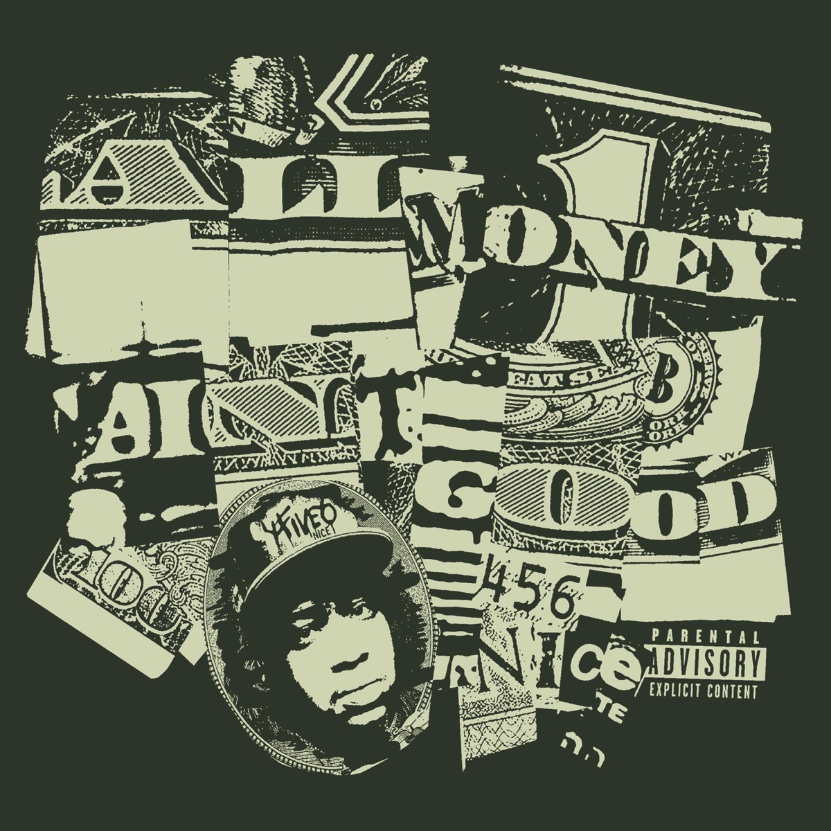 ALL MONEY AIN'T GOOD by 4FIVE6 NICE album cover