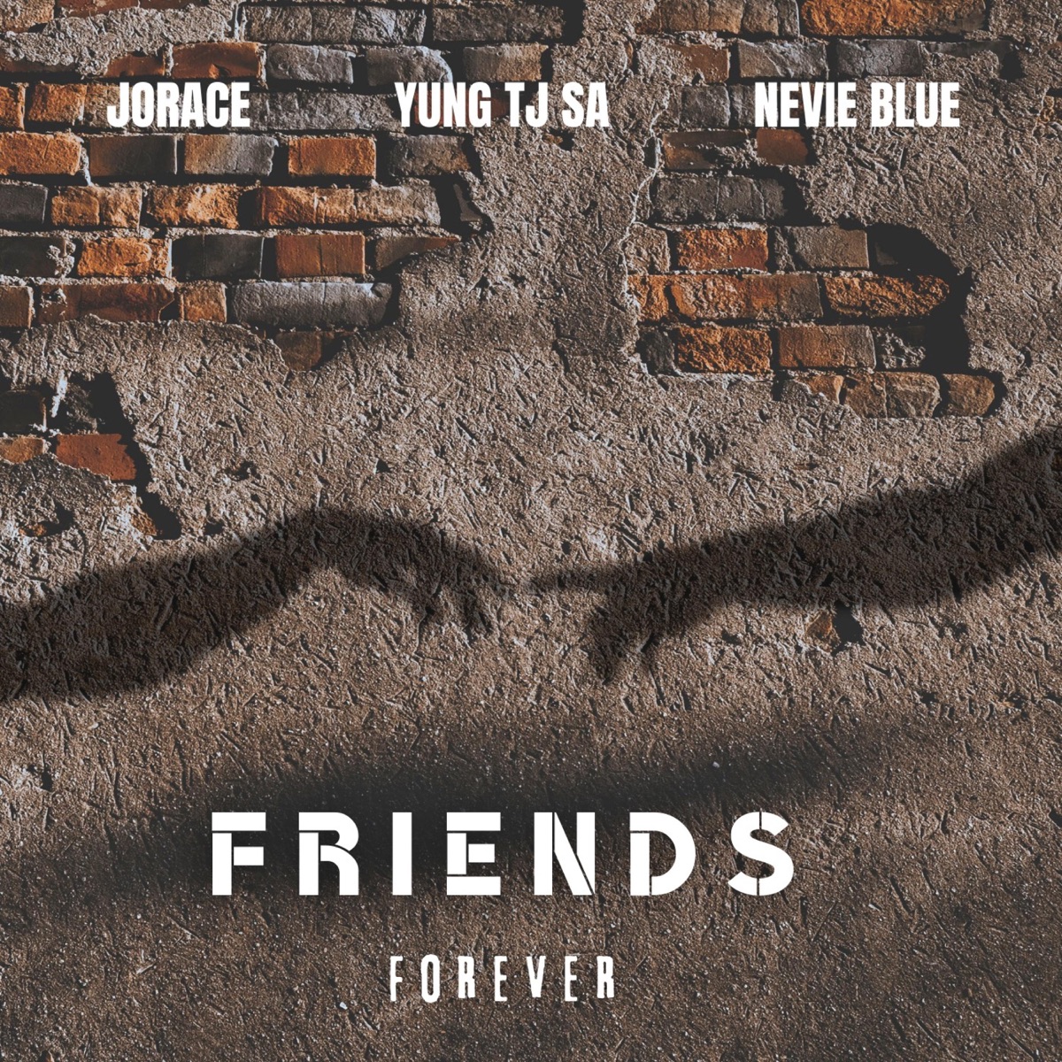 FRIENDS FOREVER (feat. Jorace & Ñevie Blue) - Single by Yung tj SA album cover