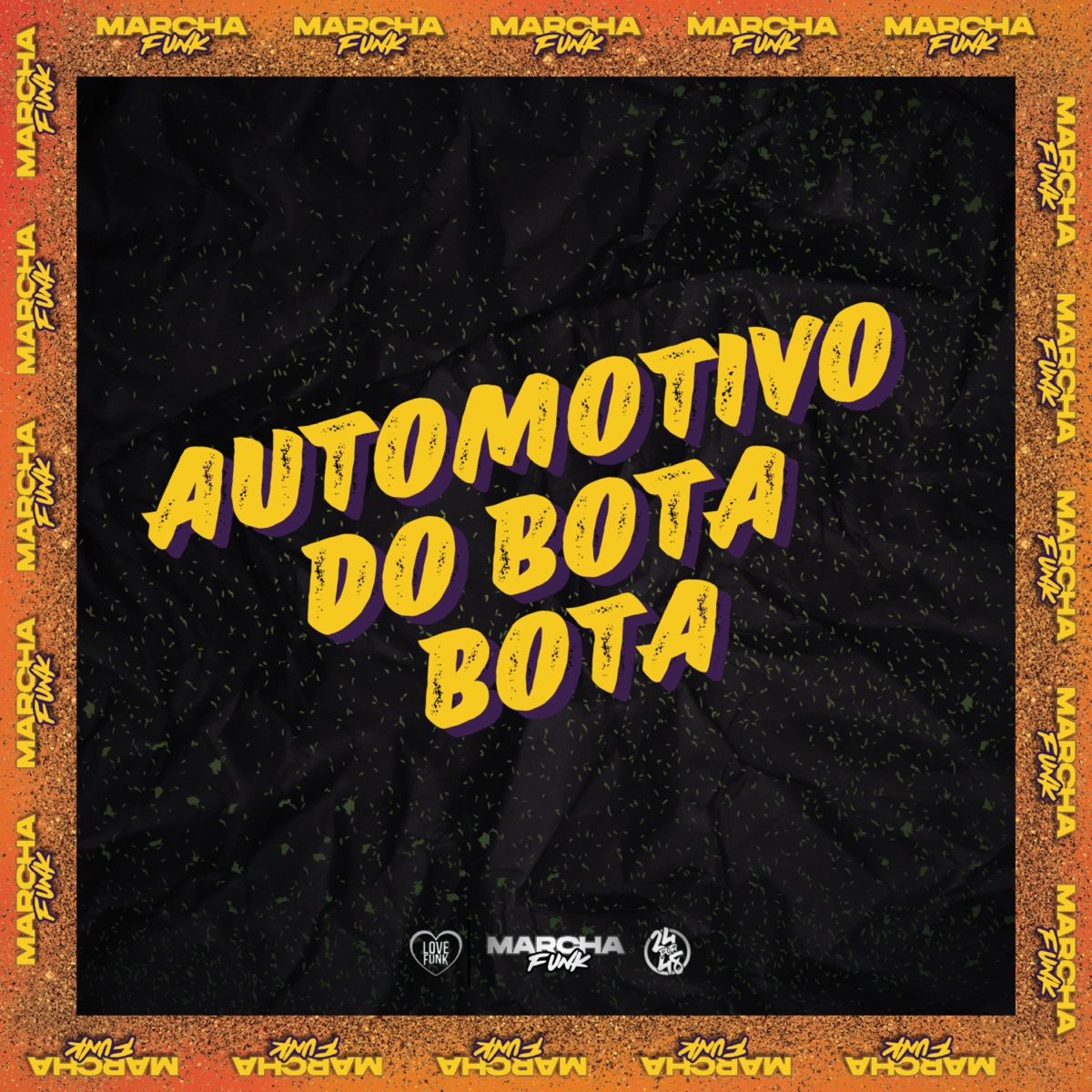 AUTOMOTIVO DO BOTA BOTA - Single by DJ WALL album cover