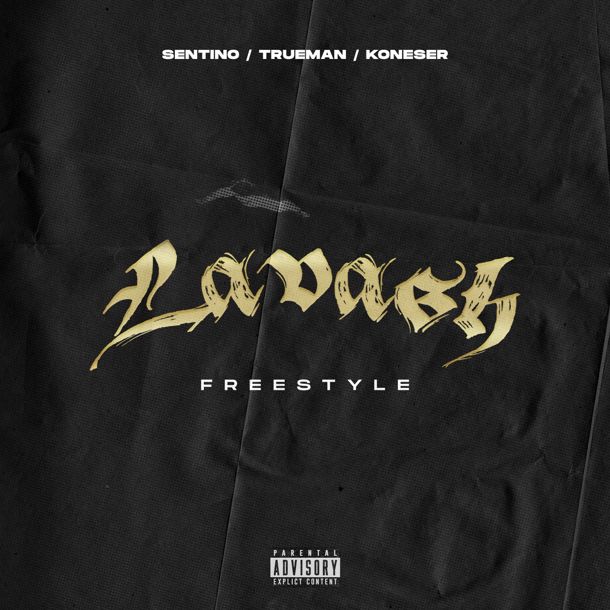 LAVASH FREESTYLE - Single by Sentino, Trueman, Koneser & typo g album cover