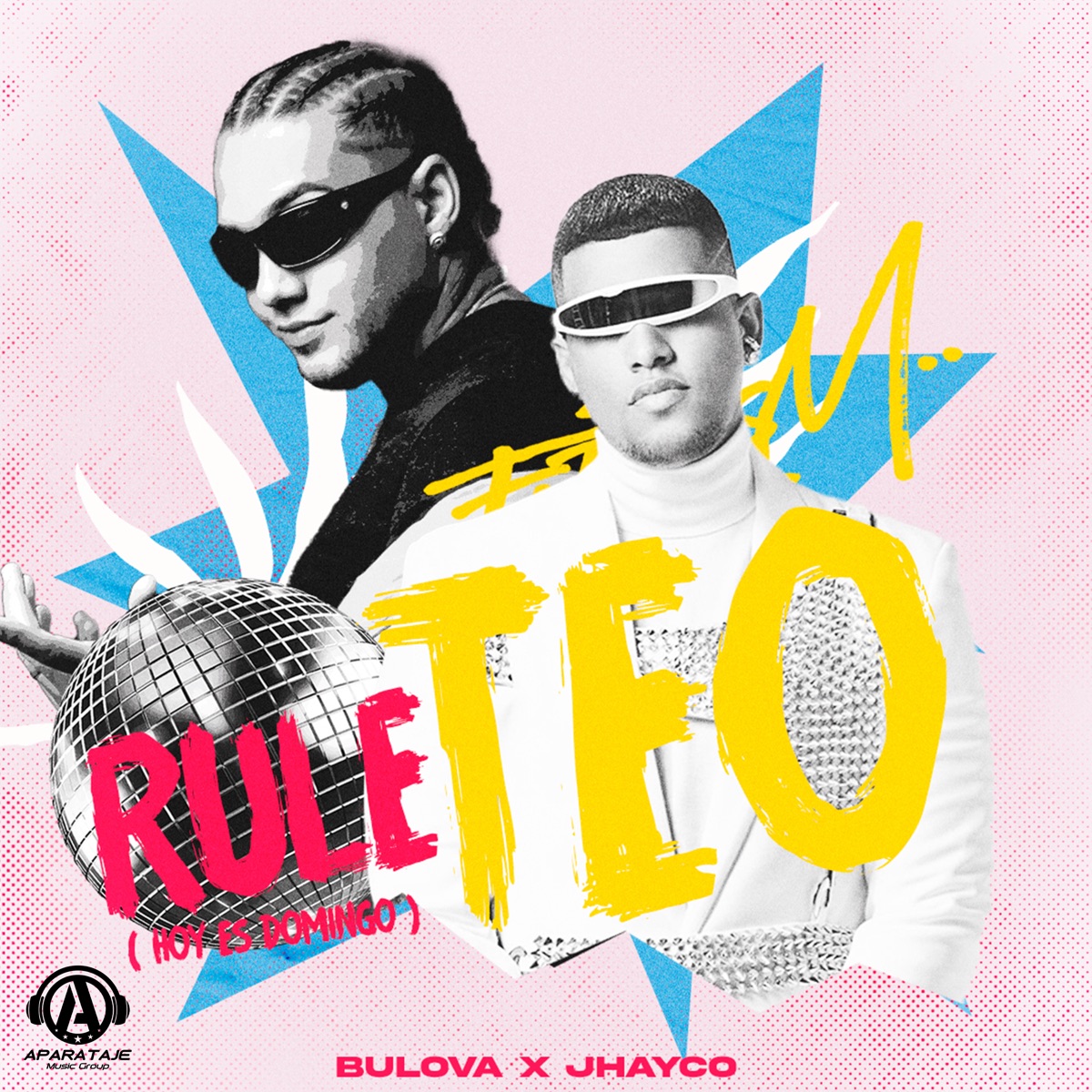 Ruleteo (Hoy Es Domingo) - Single by Bulova & Jayco 440 album cover