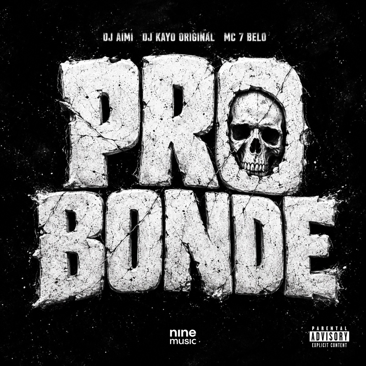 PRO BONDE - Single by Dj Aimi, DJ Kayo Original & MC 7 Belo album cover