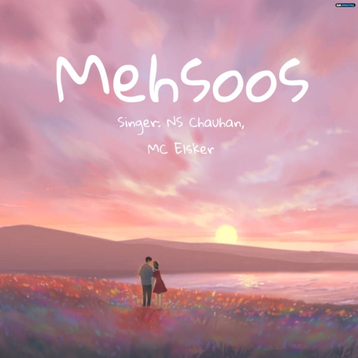 Mehsoos (feat. MC Elsker) - Single by NS Chauhan album cover