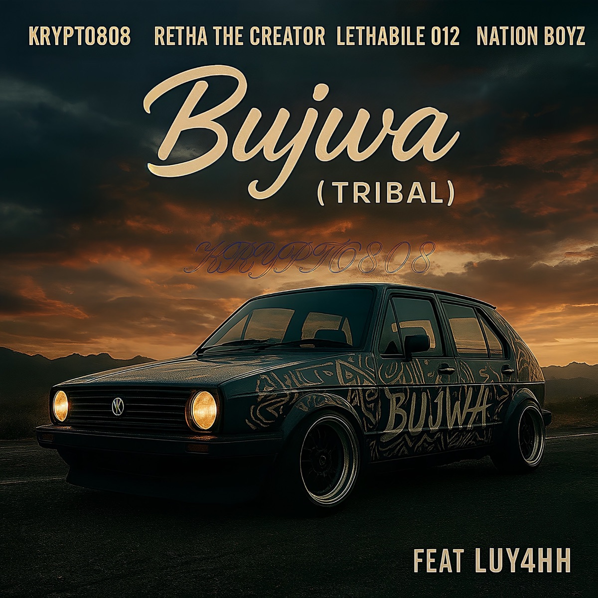 Bujwa (feat. Luy4HH) - Single by Krypto808, Retha The Creator, Lethabile 012 & Nation Boyz album cover