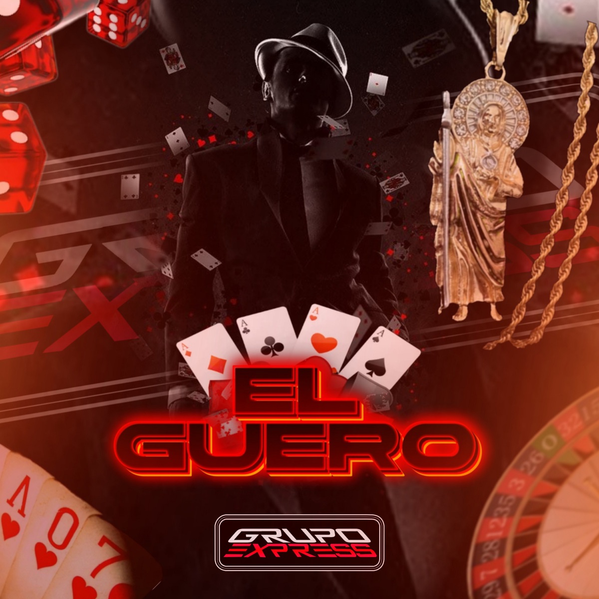 El Güero - Single by Grupo Express album cover