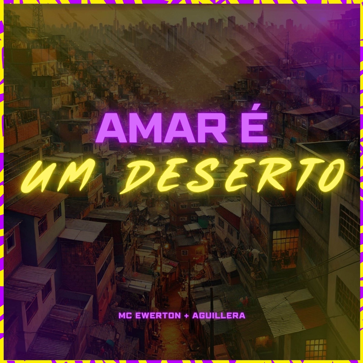 Amar é Um Deserto - Single by MC Ewerton & Aguillera album cover