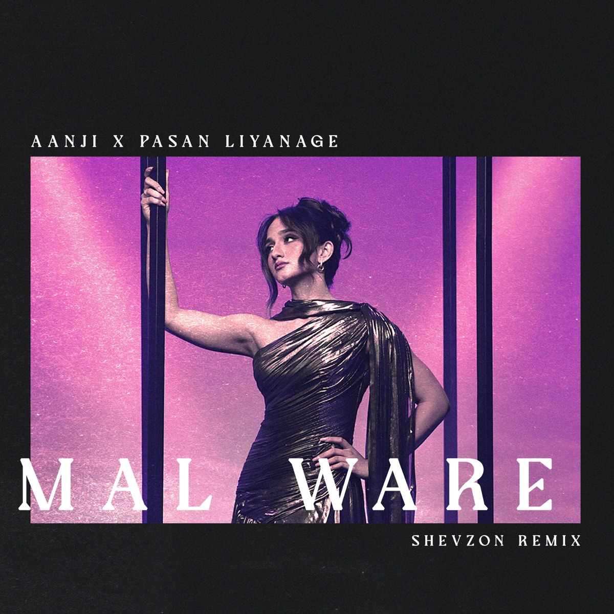 Mal Ware (Shevzon Remix) - Single by Aanji, Pasan Liyanage & Shevzon album cover
