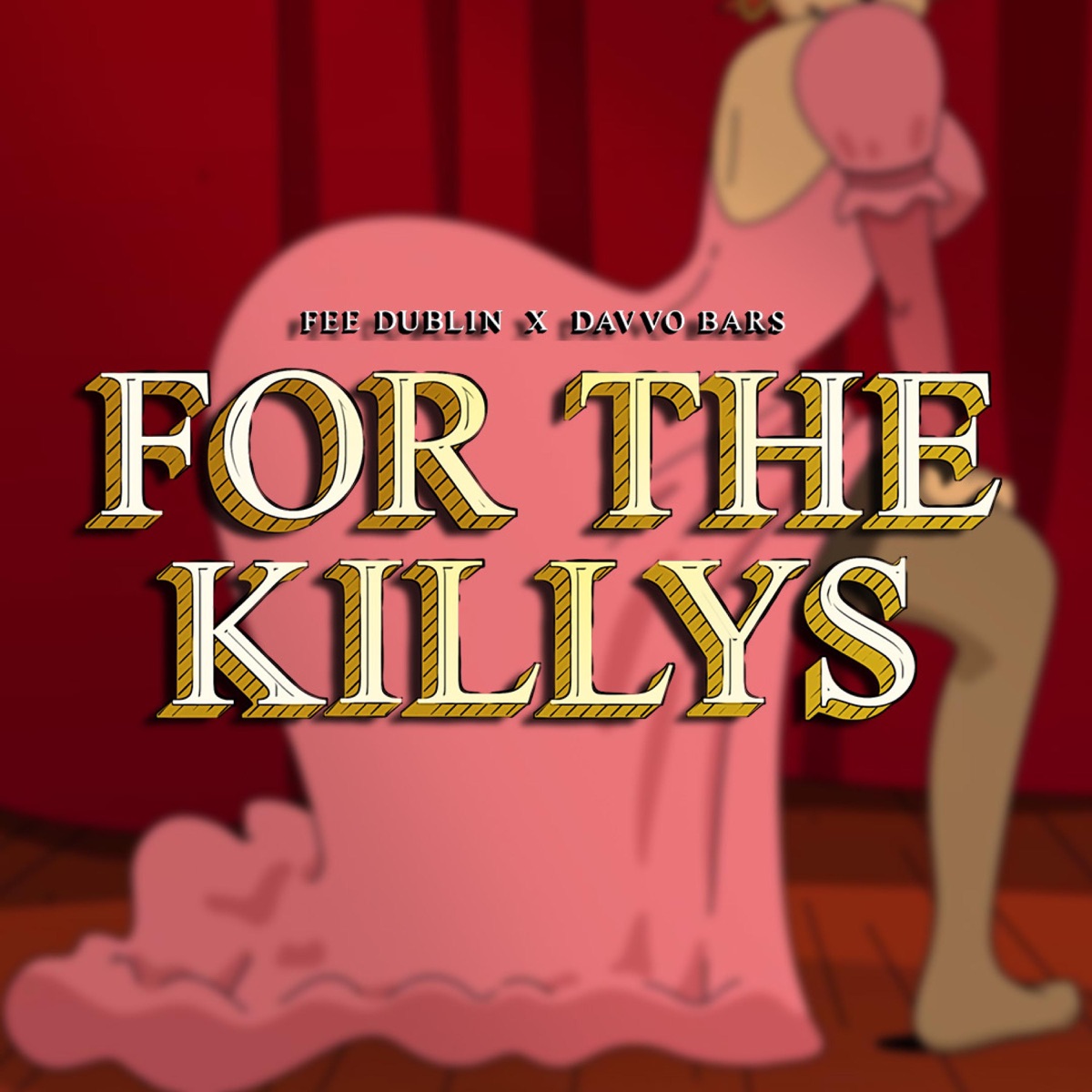 For The Killys (feat. Davvo Bars) - Single by Fire in the Spoof album cover