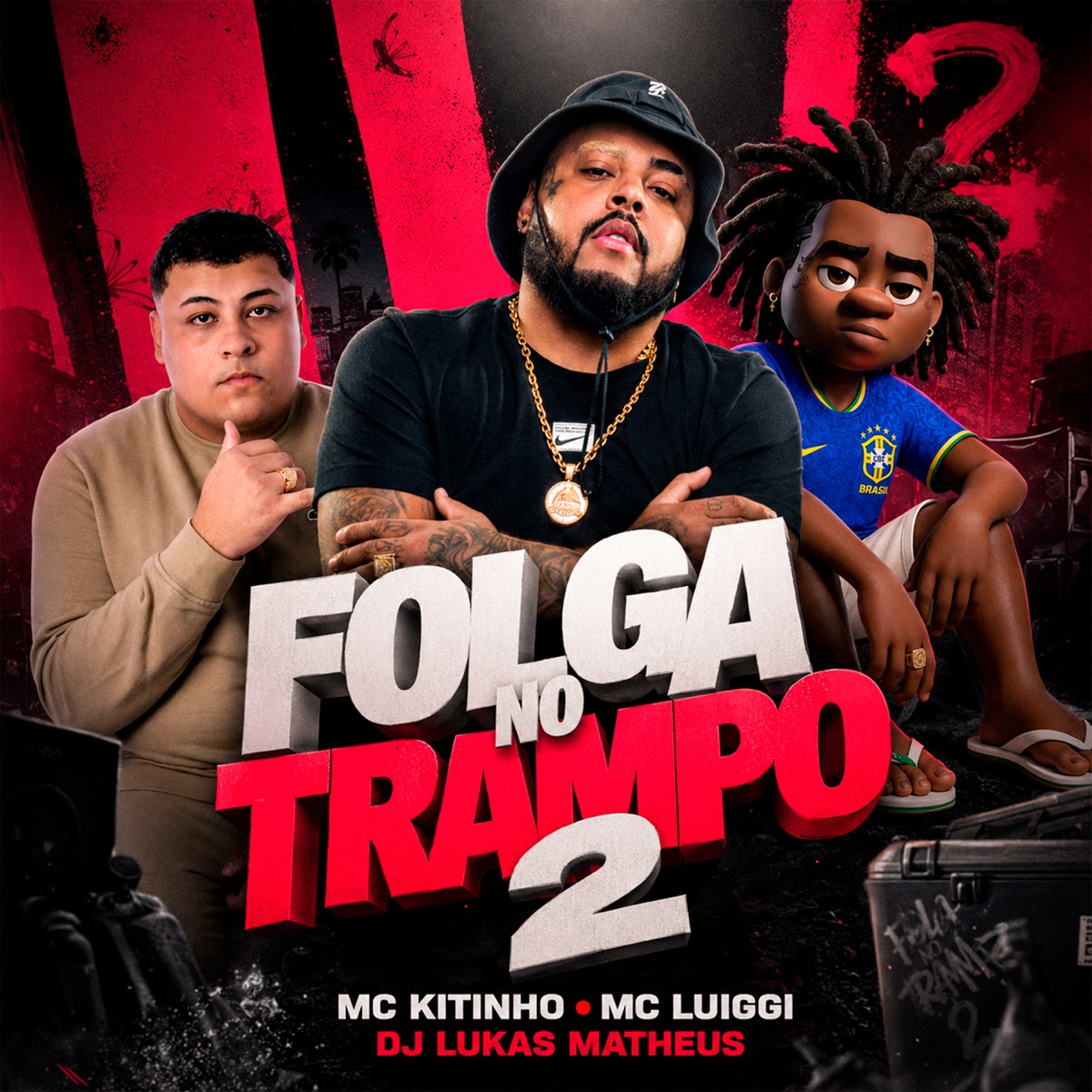 Folga no Trampo 2 - Single by Mc Kitinho & MC Luiggi album cover