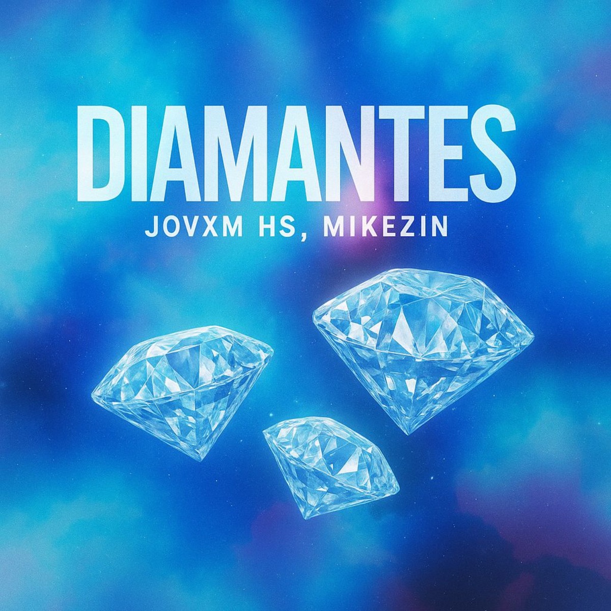 Diamantes - Single by Jovxm HS & Mikezin album cover