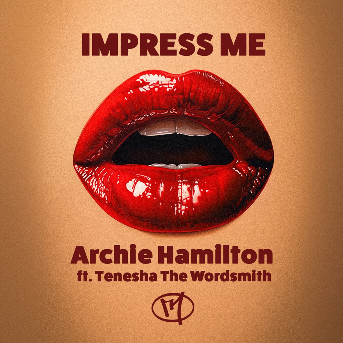 Impress Me (feat. Tenesha The Wordsmith) - Single by Archie Hamilton album cover