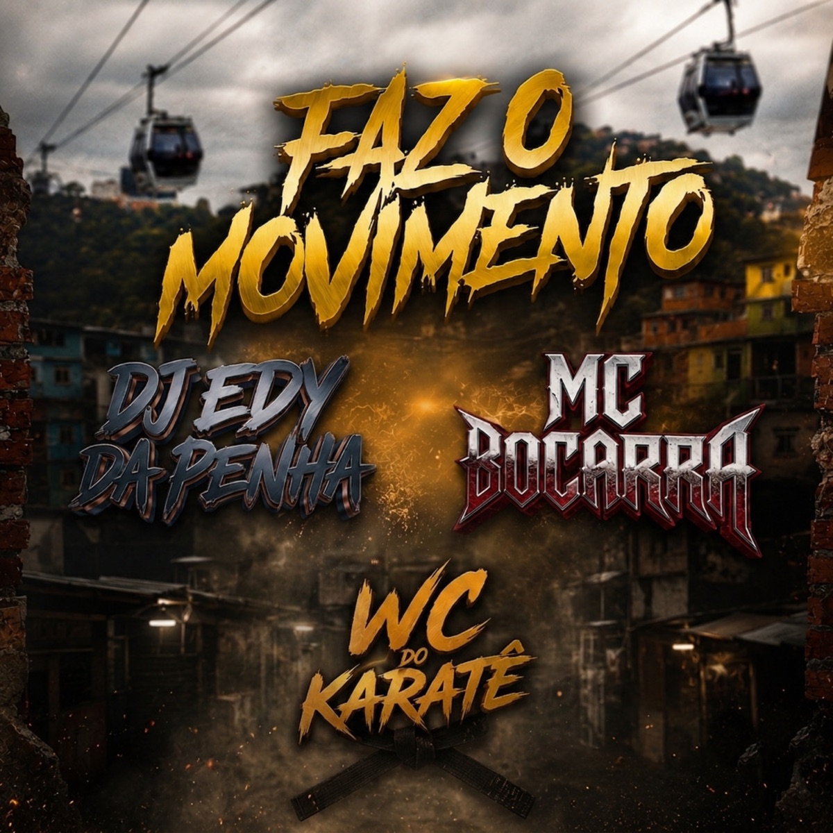 Faz o Movimento - Single by MC Bocarra & Wc do Karate album cover