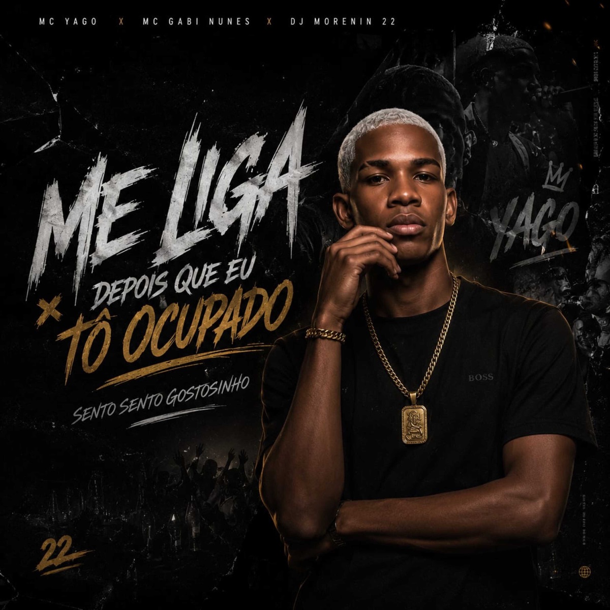 Me Liga Depois Que Eu Tô Ocupado X Sento Sento Gostosinho - Single by Mc Yago, MC GABI NUNES & DJ MORENIN 22 album cover artwork