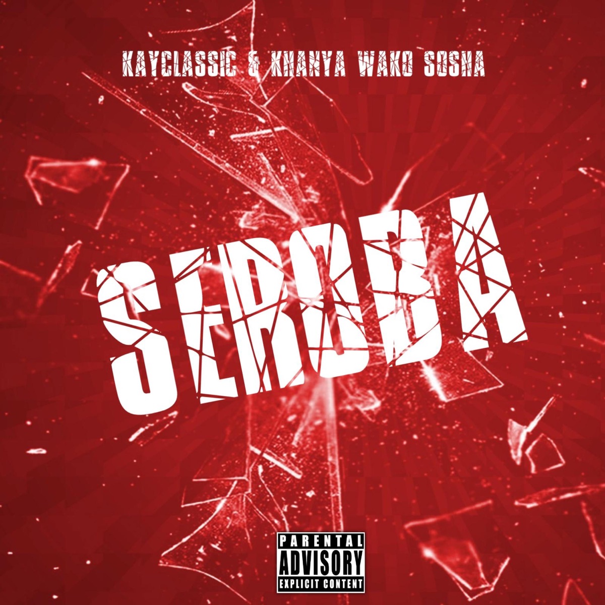 Seroba - Single by Kayclassic album cover