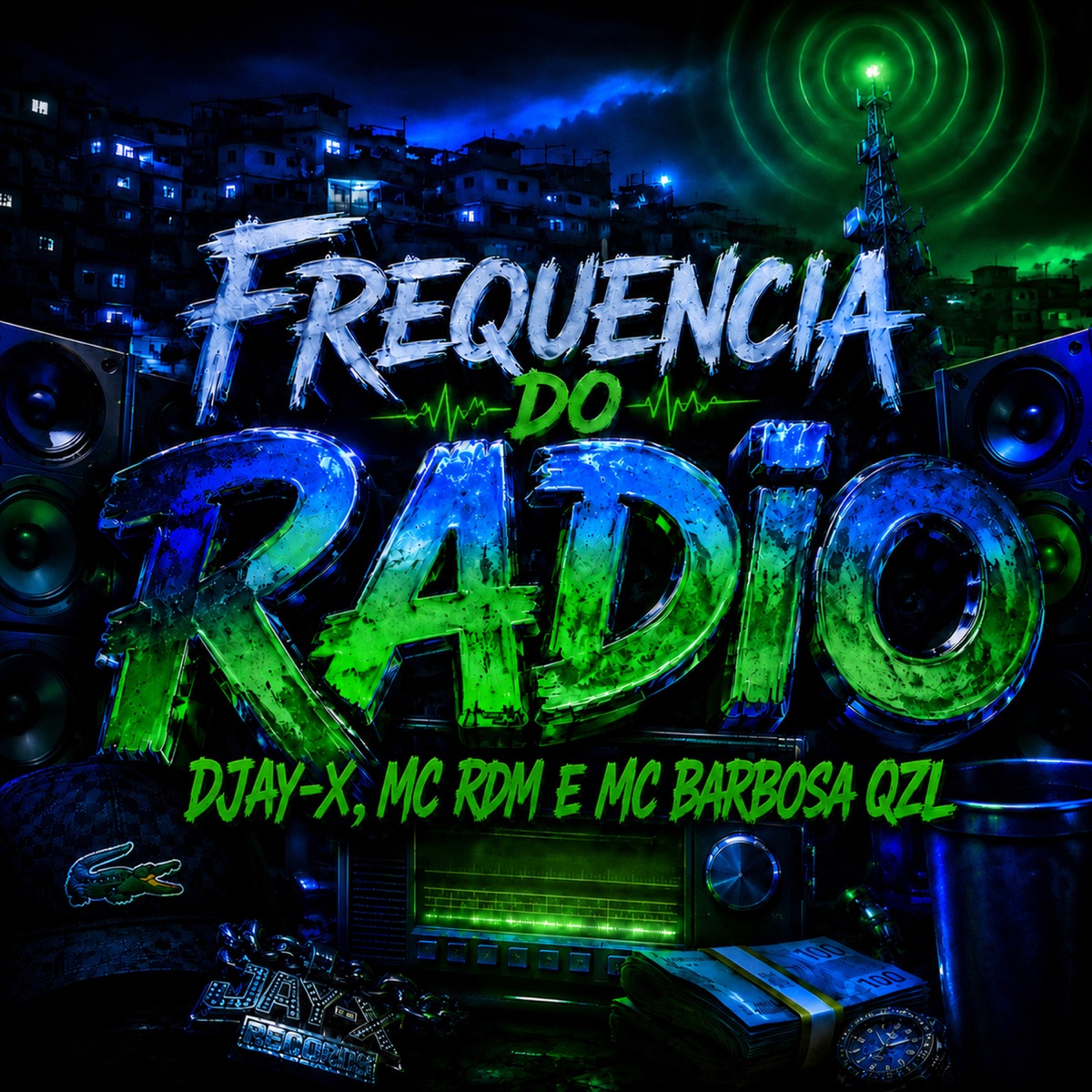 Frequência do Radio - Single by DJay-X, Mc RDM & Mc Barbosa qzl album cover