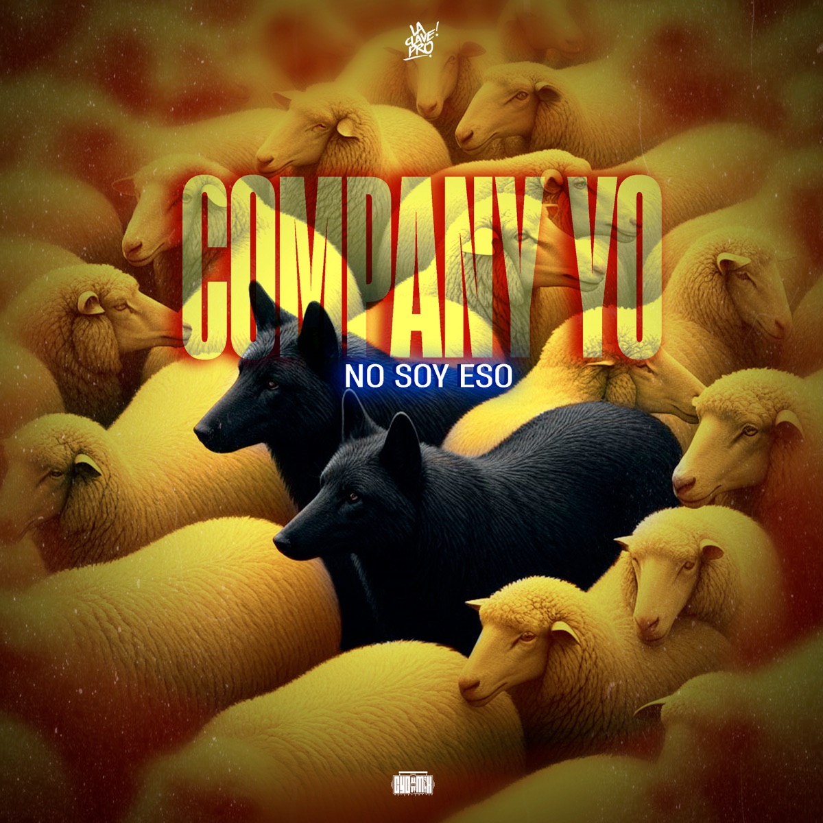 No Soy Eso - Single by Company Yo album cover