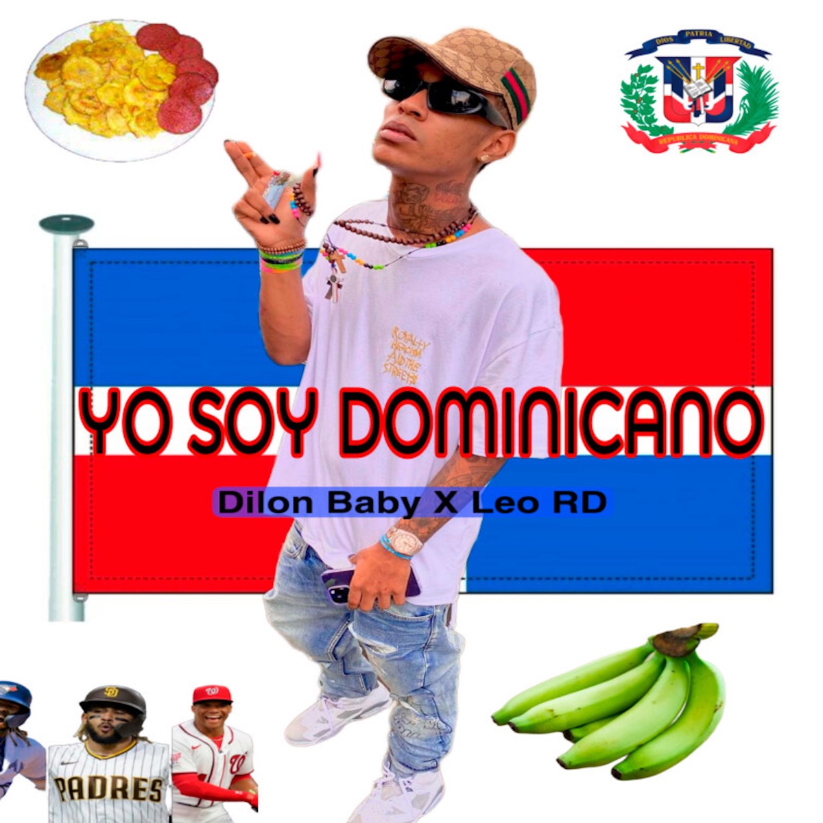Yo Soy Dominicano - Single by Leo RD & Dilon Baby album cover