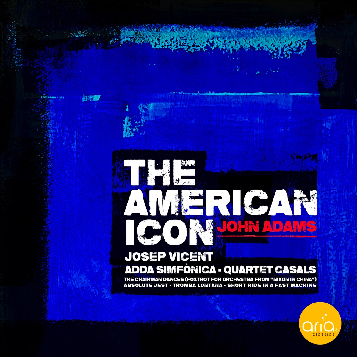 The American Icon "John Adams" by Josep Vicent & ADDA Simfònica album cover