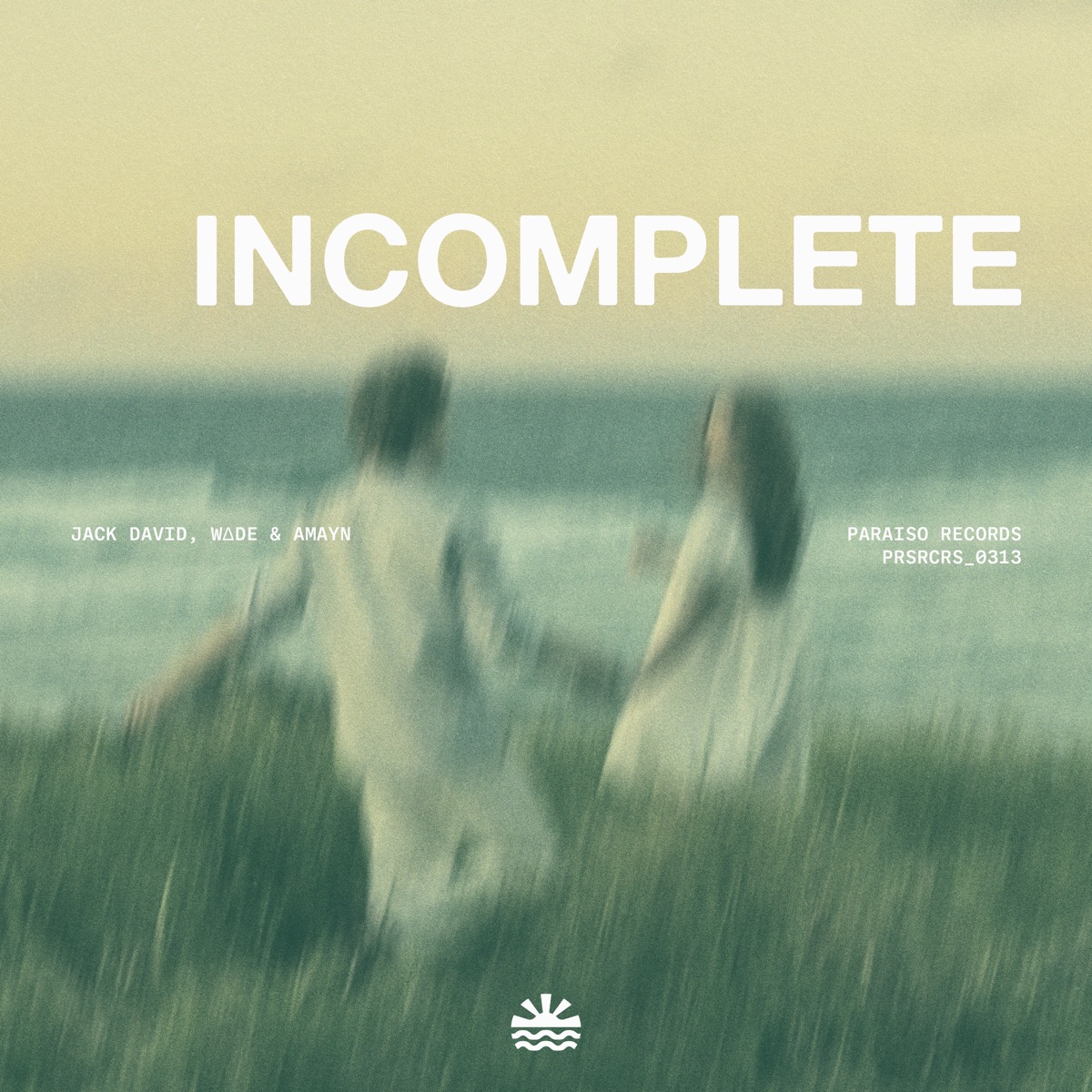 Incomplete - Single by Jack David, WΔDE & Amayn album cover