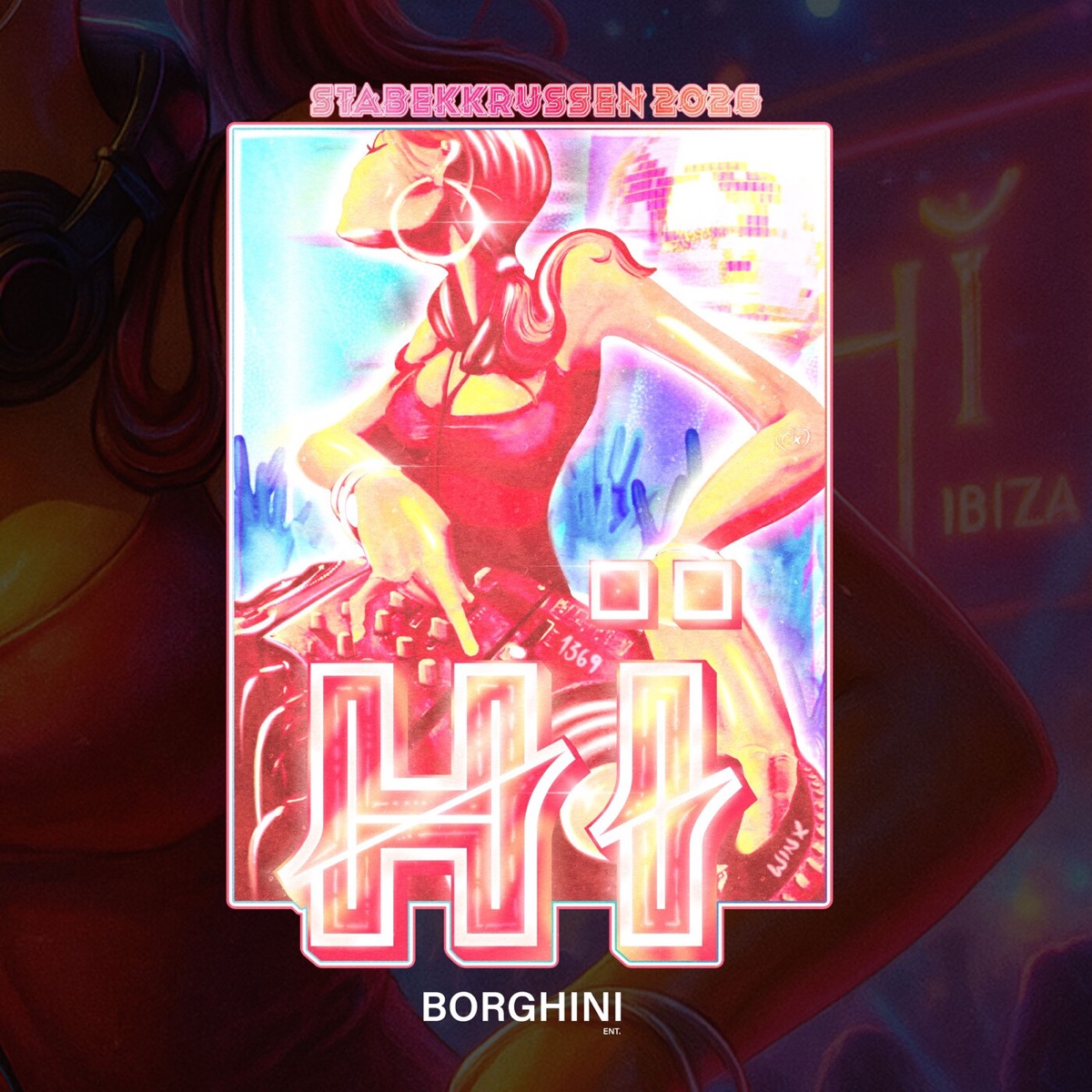 Hï 2026 Stabekkrussen (Hjemmesnekk) [feat. DJ-MICKEDROP, DJ-FOREVAH, DJ-MÆTRIX, DJ-MAIAHÏ & DJ-MAJAHO] - Single by BORGHINI & Hï STB album cover