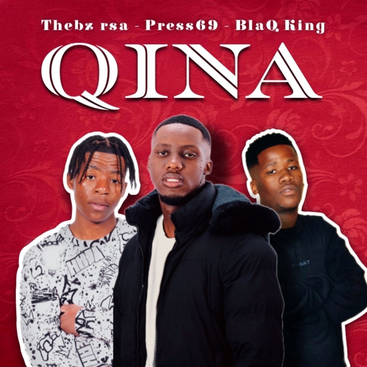Qina - Single by Thebz rsa, Press69 & BLAQ KING album cover