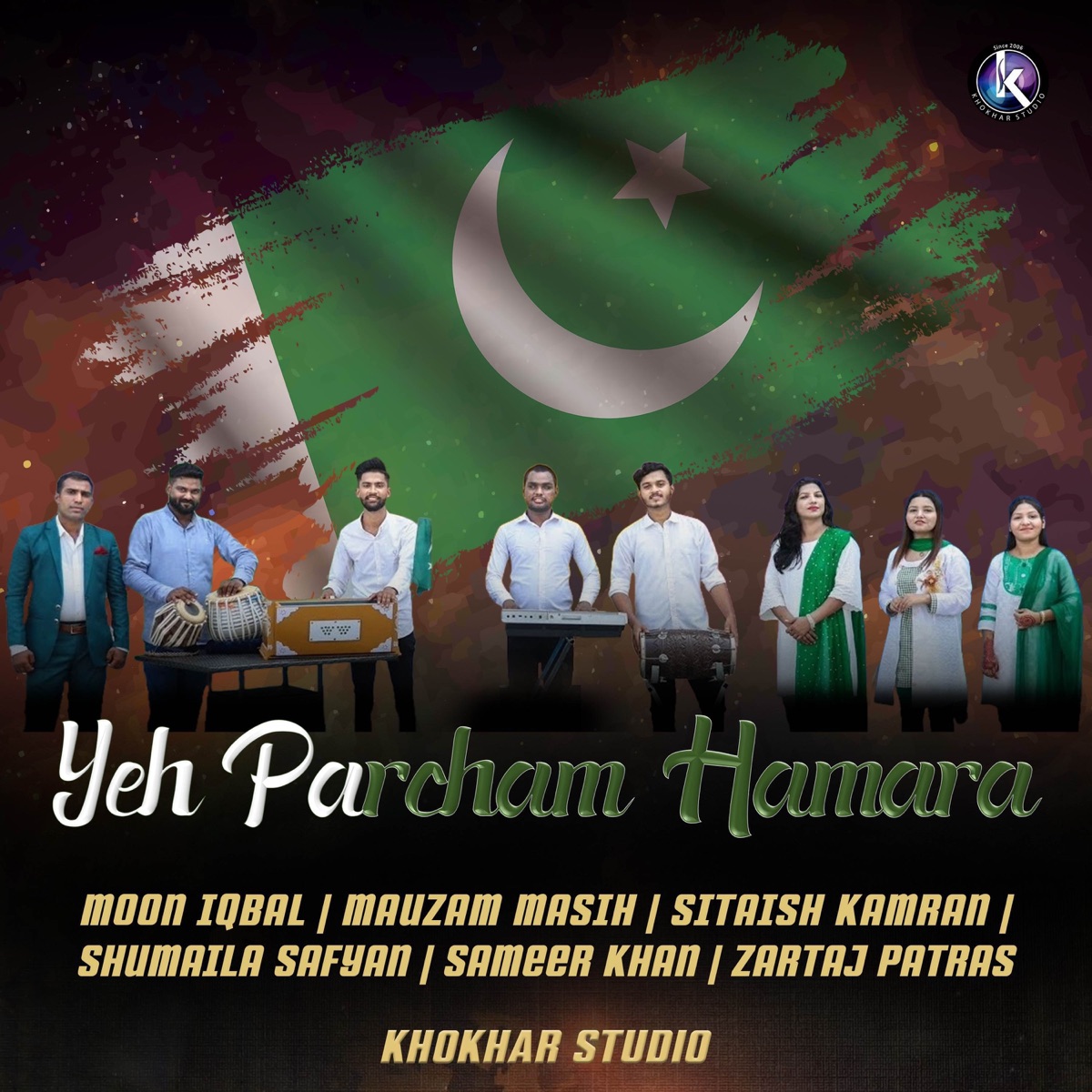 Yeh Parcham Hamara - Single by Sameer Khan, Sitaish Kamran, Shumaila Safyan, Zartaj Patars, Mauzam Masih, Moon Iqbal & Khokhar Studio album cover