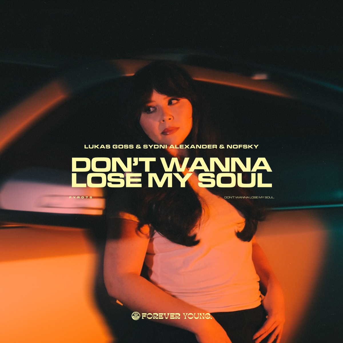 Don't Wanna Lose My Soul - Single by Lukas Goss, Sydni Alexander & Nofsky album cover