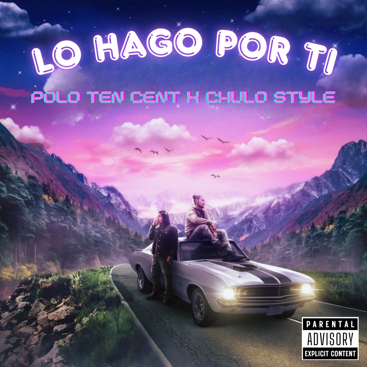 Lo Hago Por Ti - Single by Polo Ten cent & Chulo Style album cover