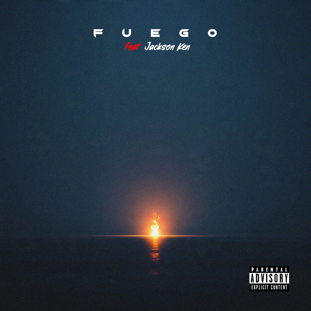 Fuego (feat. Jackson Ken) - Single by Benaven Don album cover