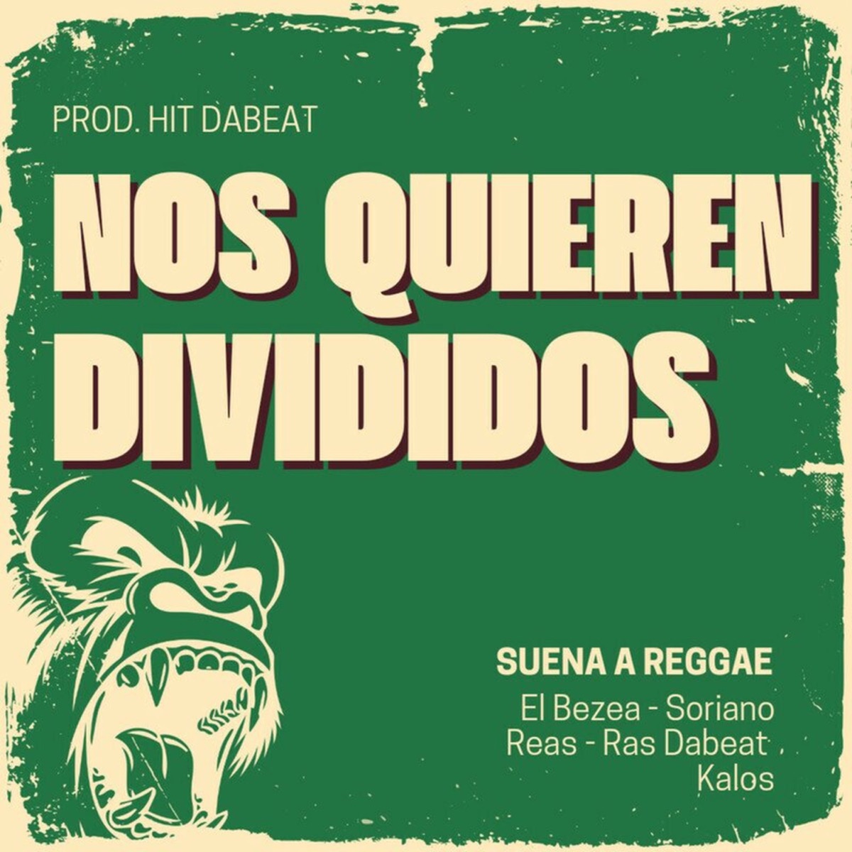 Nos quieren divididos (Suena a Reggae), Vol.10 [feat. Ras Dabeat] - Single by Kalos, El Bezea, Soriano & REAS album cover