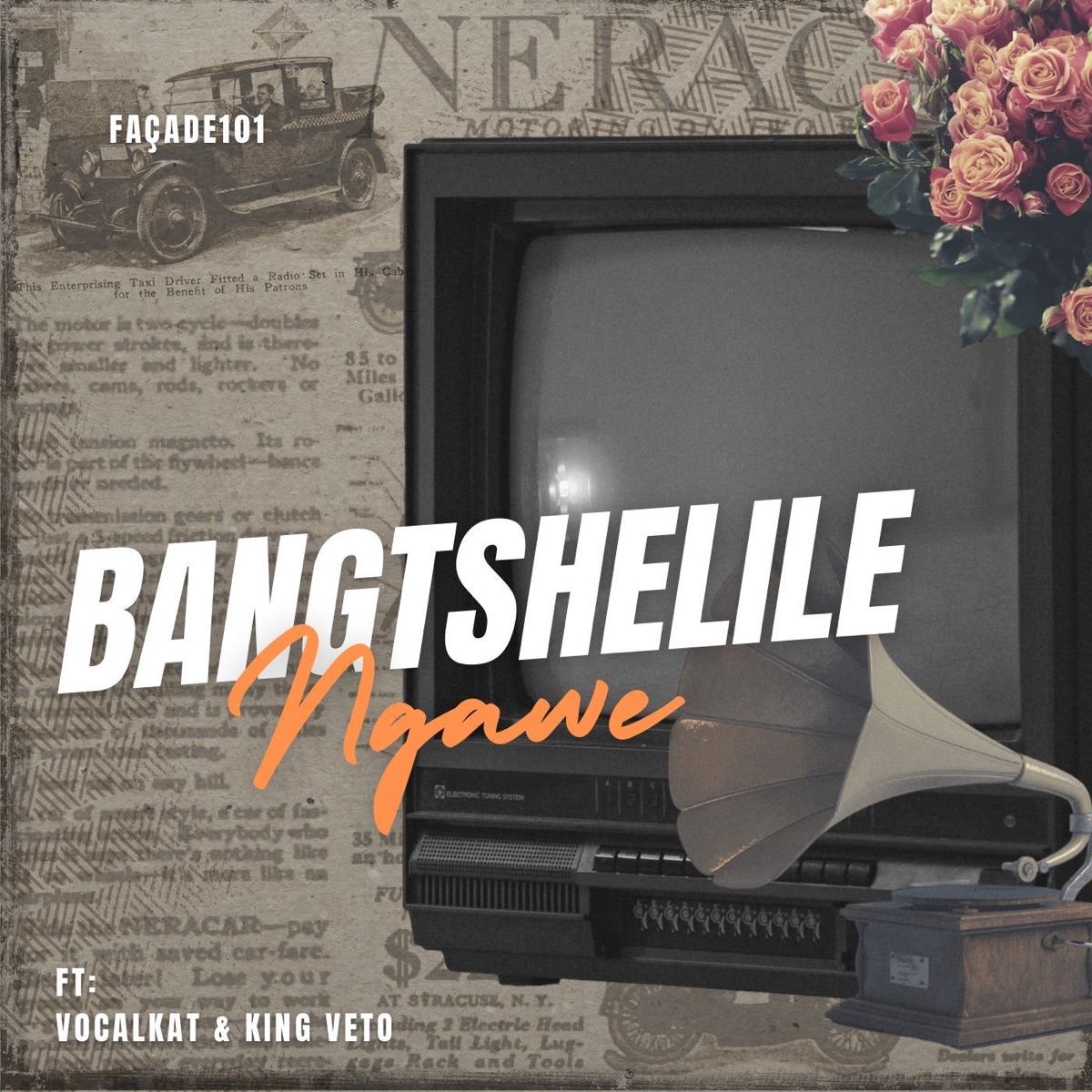 Bangtshelile Ngawe (feat. VocalKat & King Veto) - Single by Facade album cover