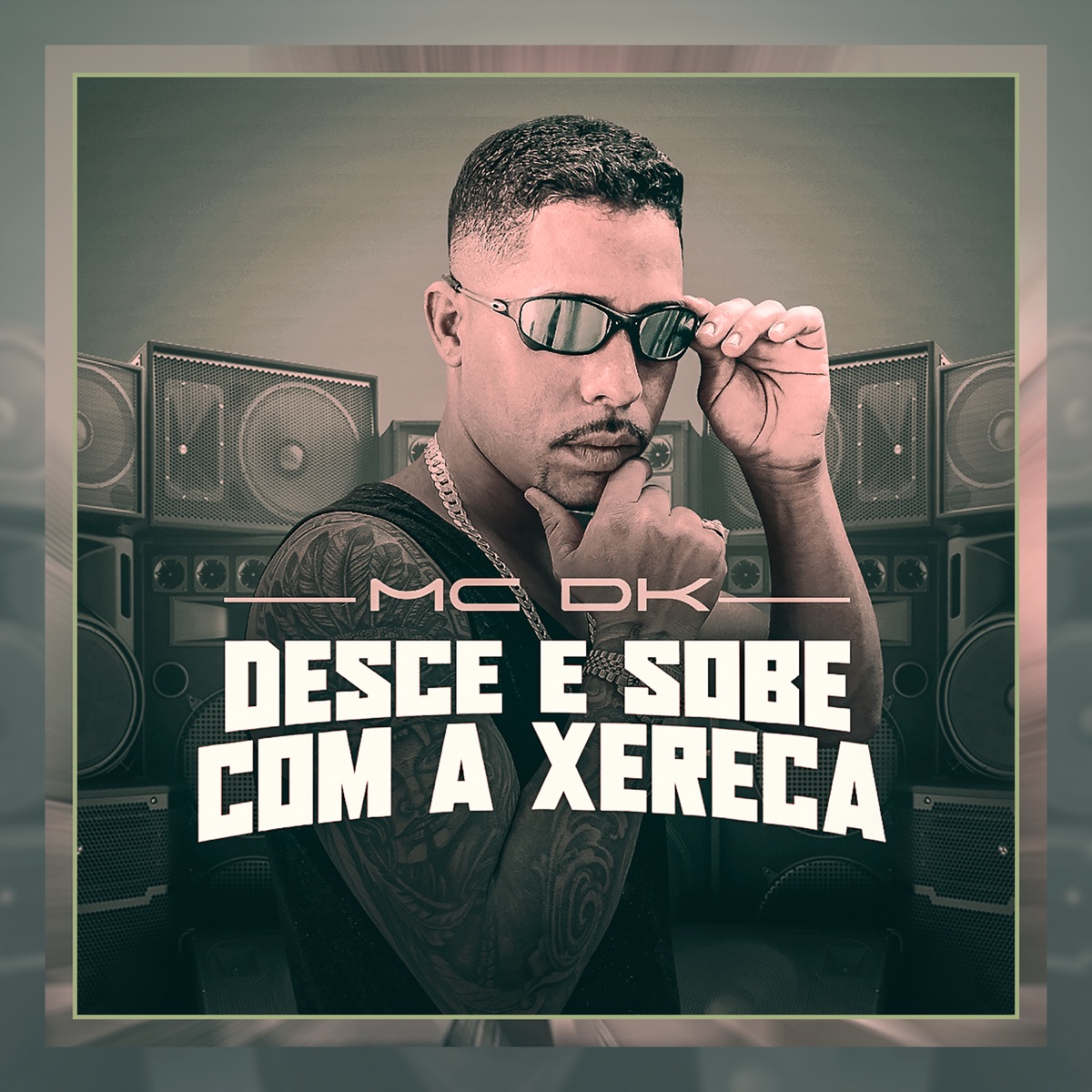 Desce e Sobe Com a Xereca - Single by MC DK album cover