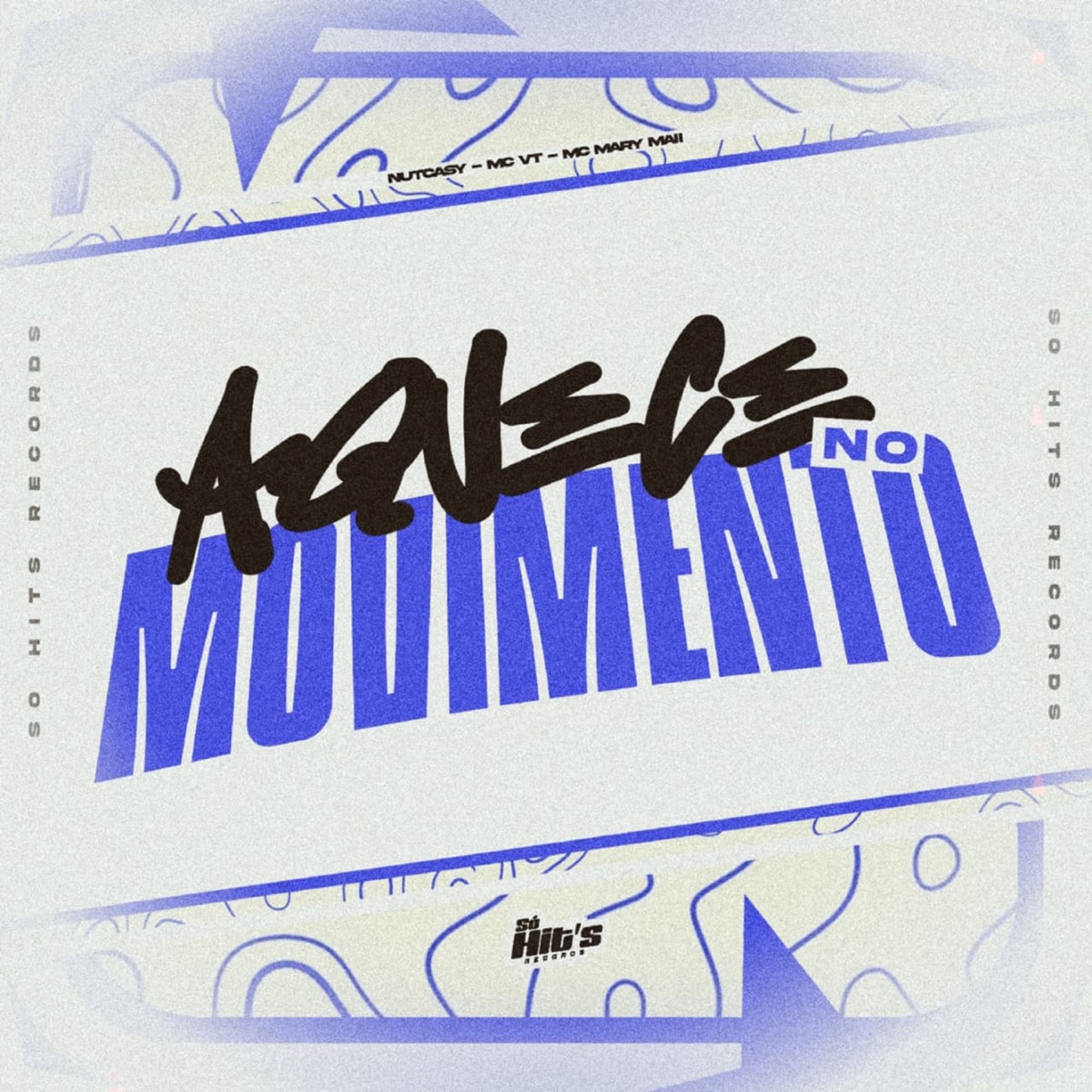 Aquece no Movimento (feat. Mc Mary Maii & MC VT) - Single by NutCasy album cover