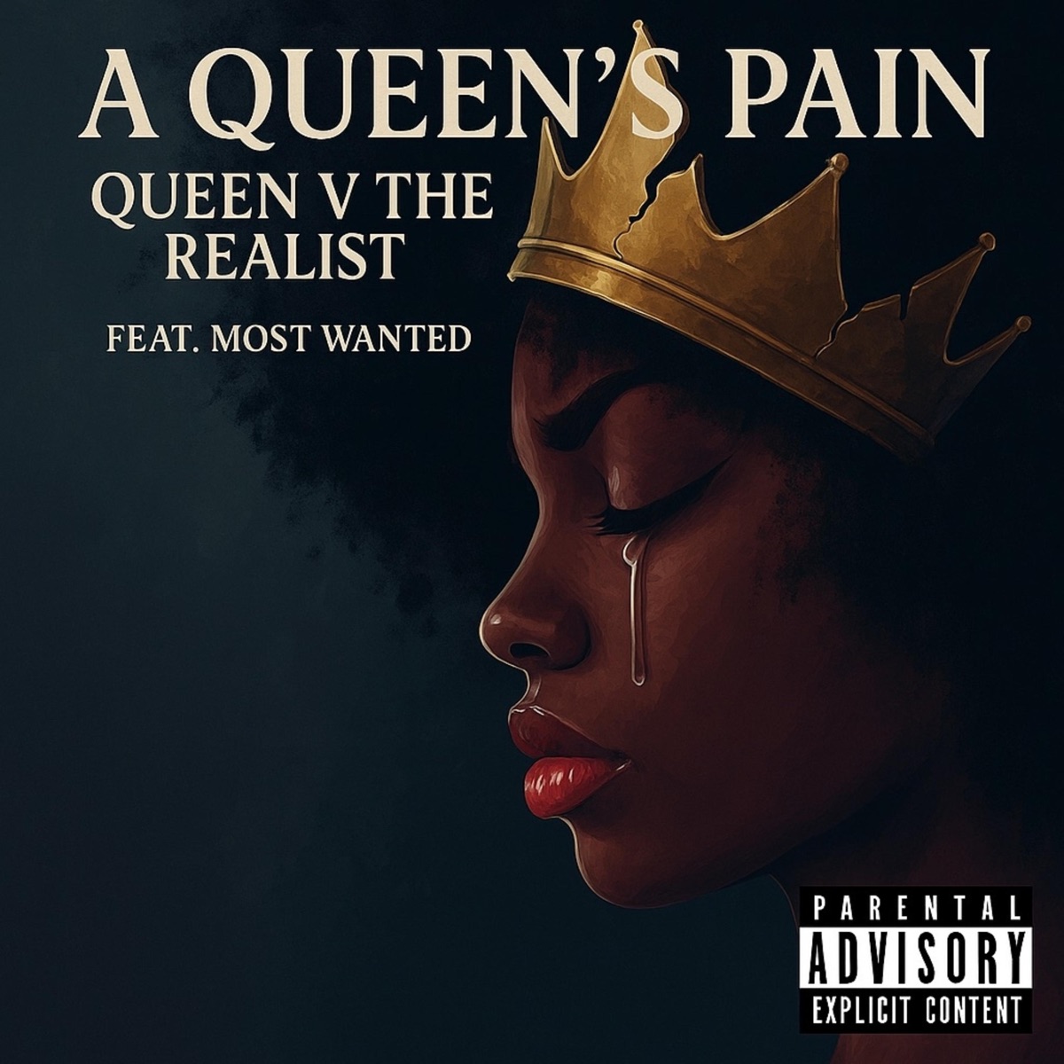A Queen’s Pain (feat. Most wanted) - Single by Queen V the Realist album cover