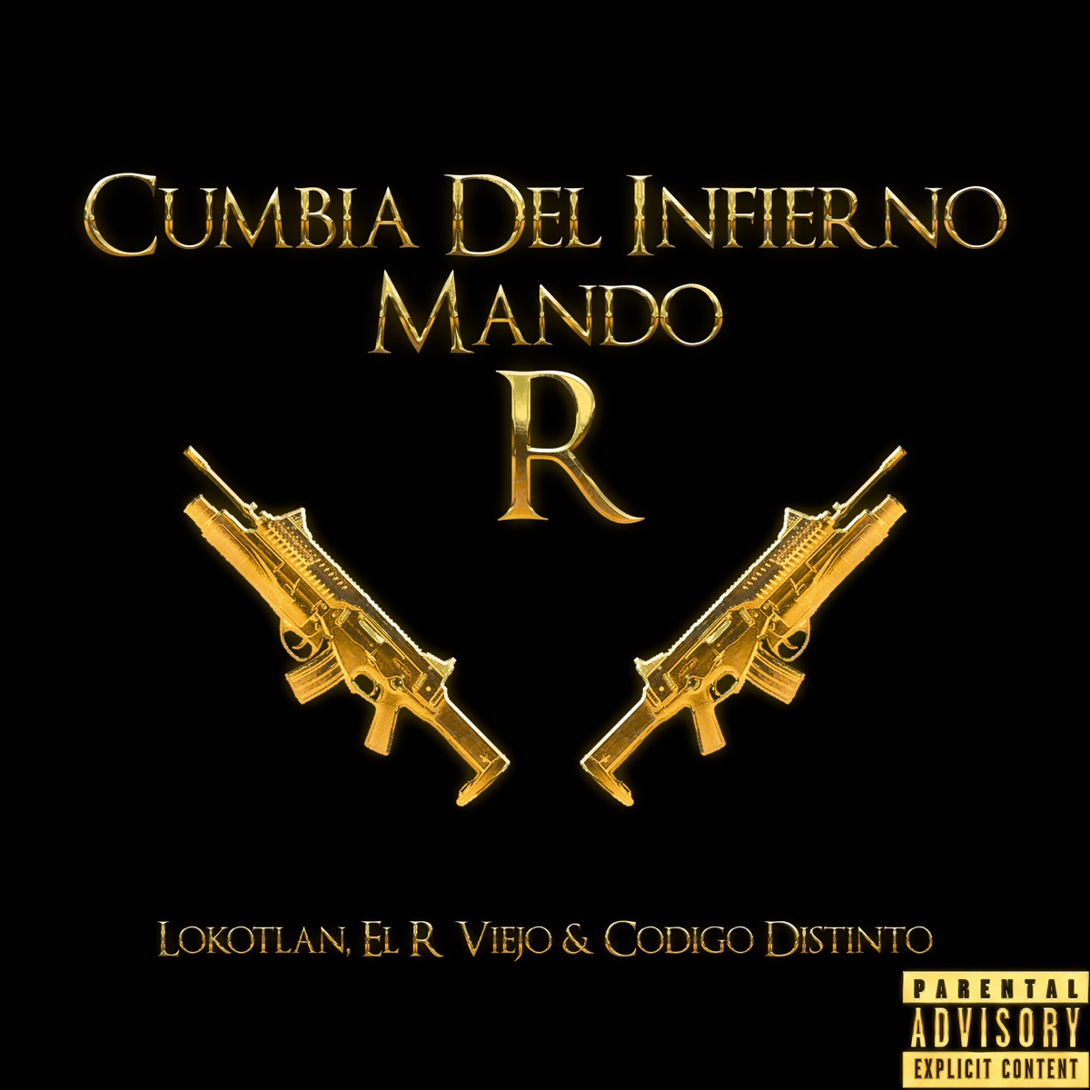 Cumbia del Infierno Mando R - Single by Lokotlan, El R Viejo & Código Distinto album cover