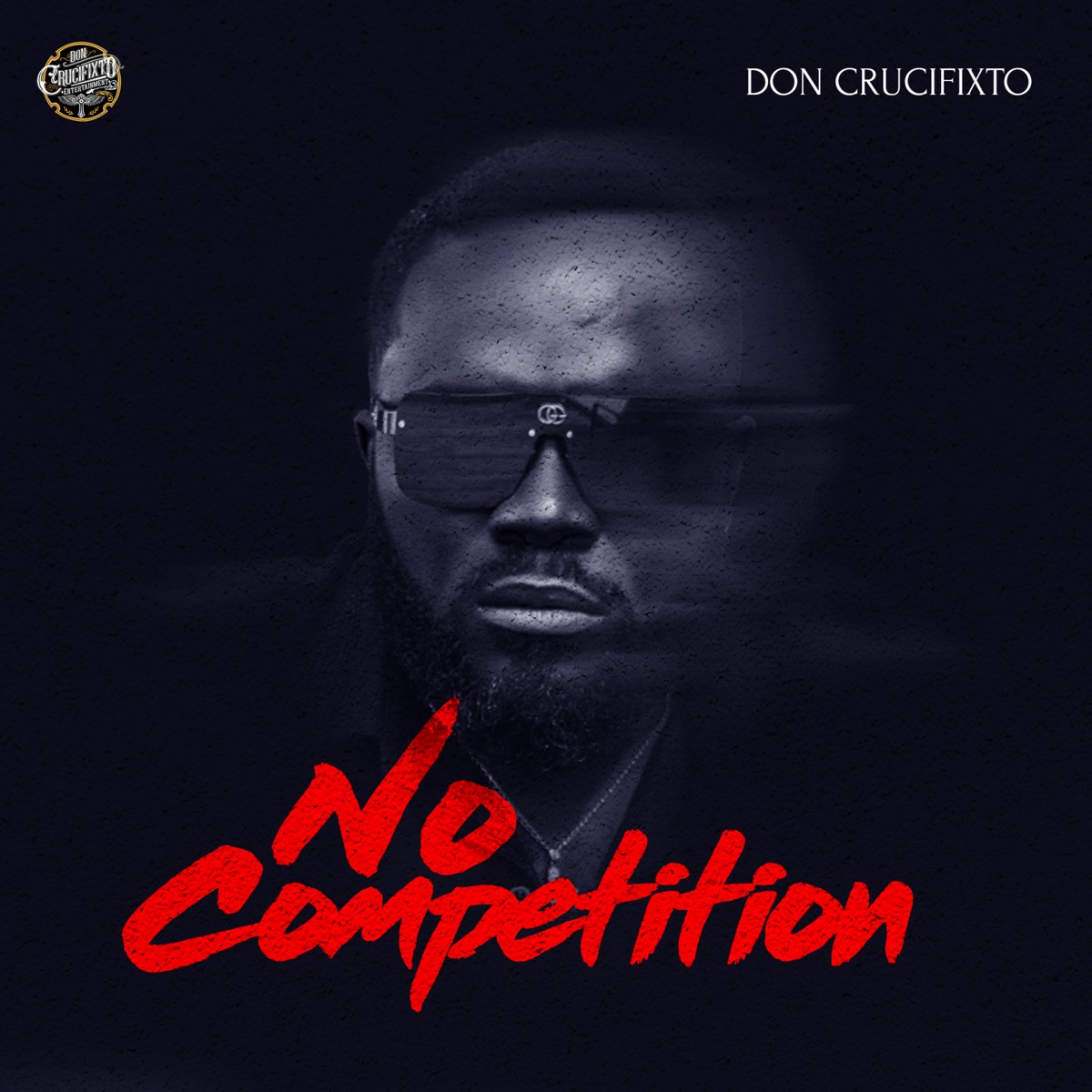 NO COMPETITION - Single by Don Crucifixto album cover