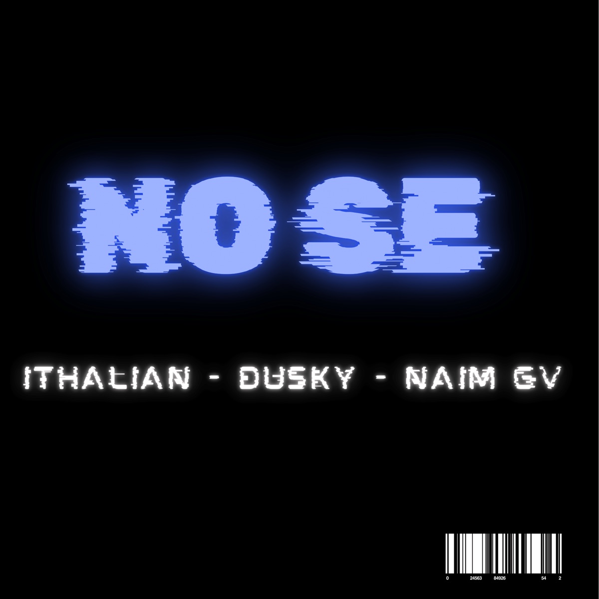 No Se - Single by ITALIAN, Naim GV & LIT DUSKY album cover