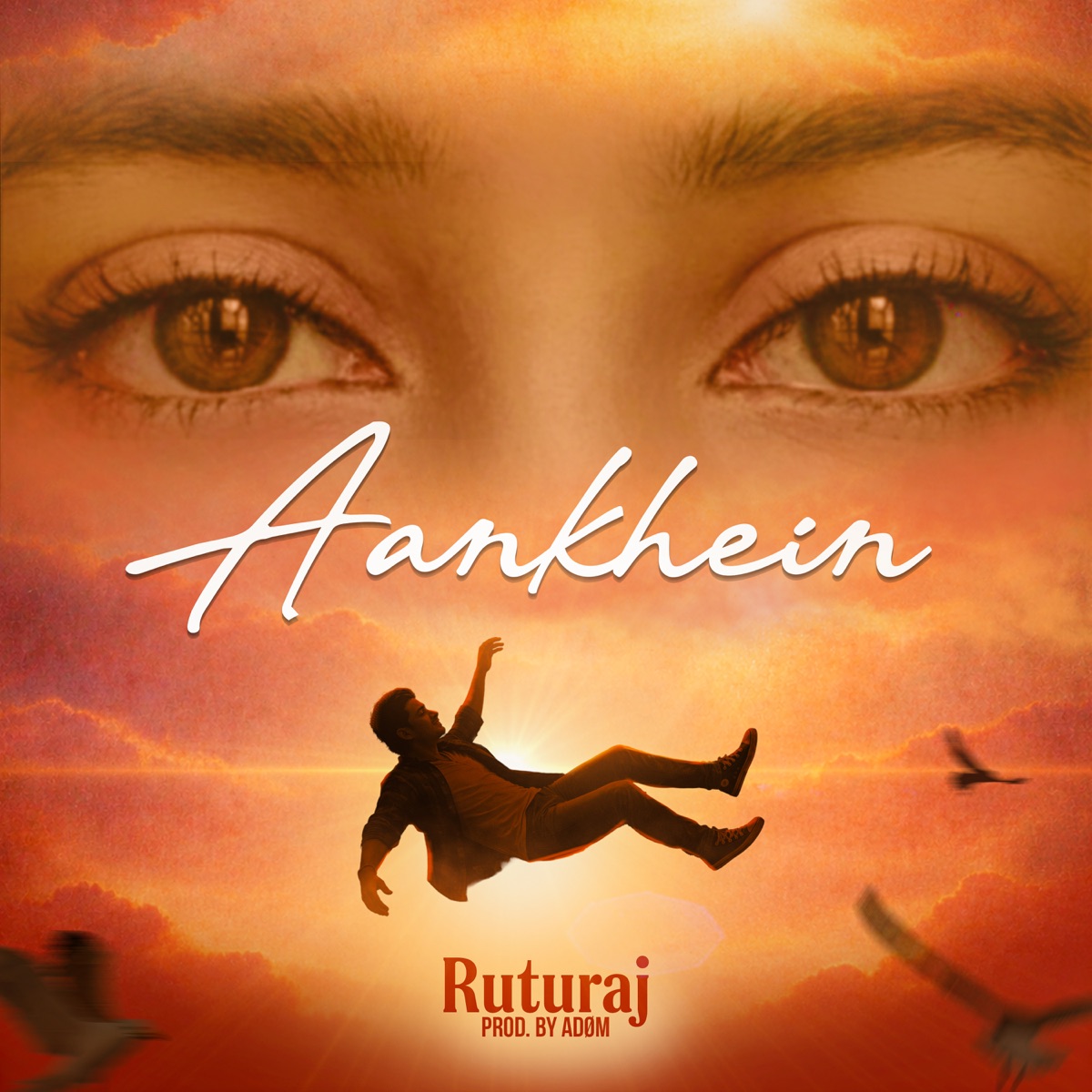 Aankhein - Single by Ruturaj & Adøm album cover