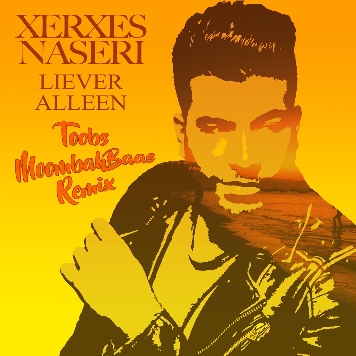 Liever Alleen (Toobs MoombahBaas Remix) - Single by Xerxes Naseri album cover